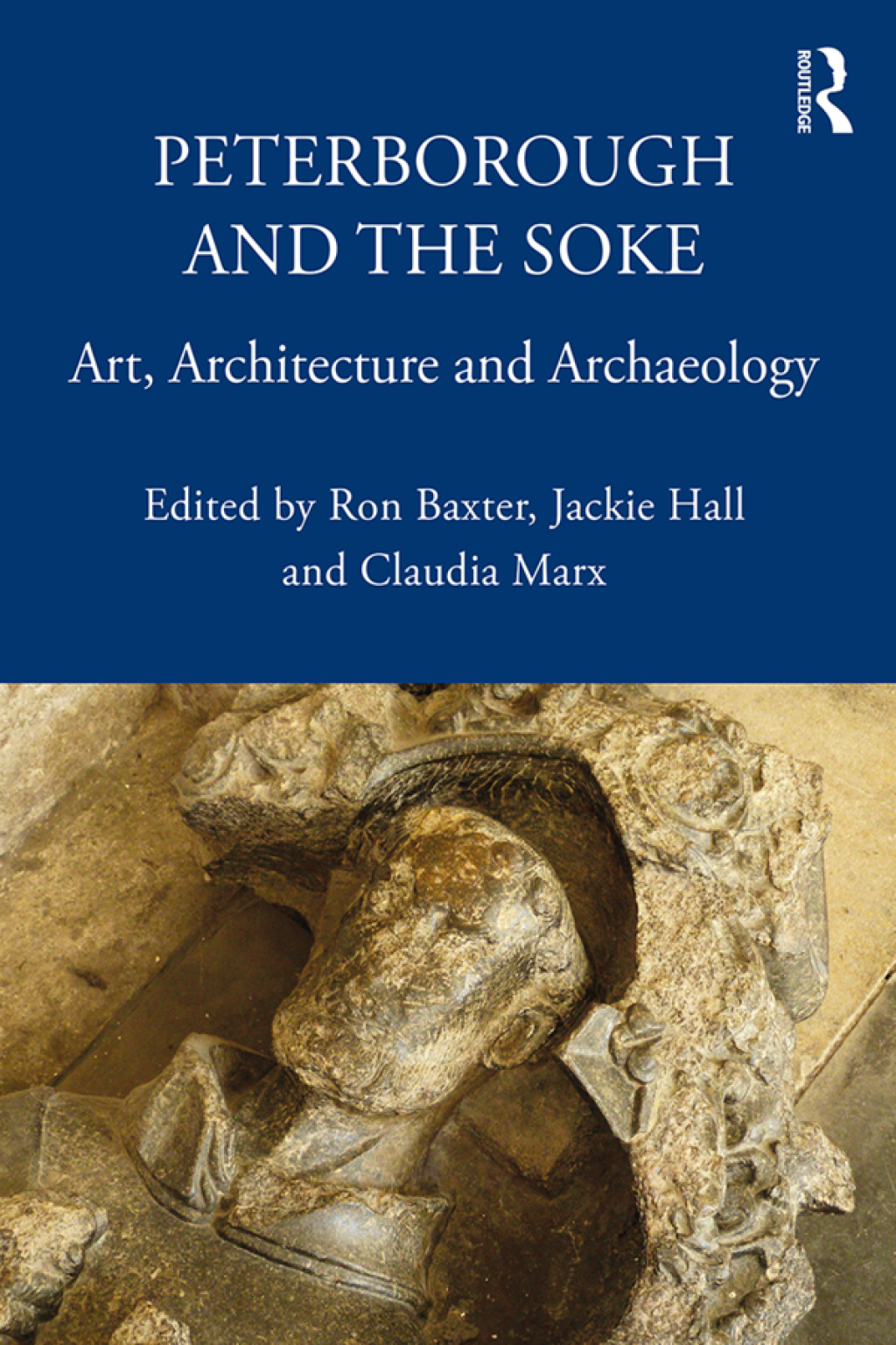Peterborough and the Soke Art, Architecture and Archaeology 1st Edition â€“ PDF/EPUB Version Downloadable