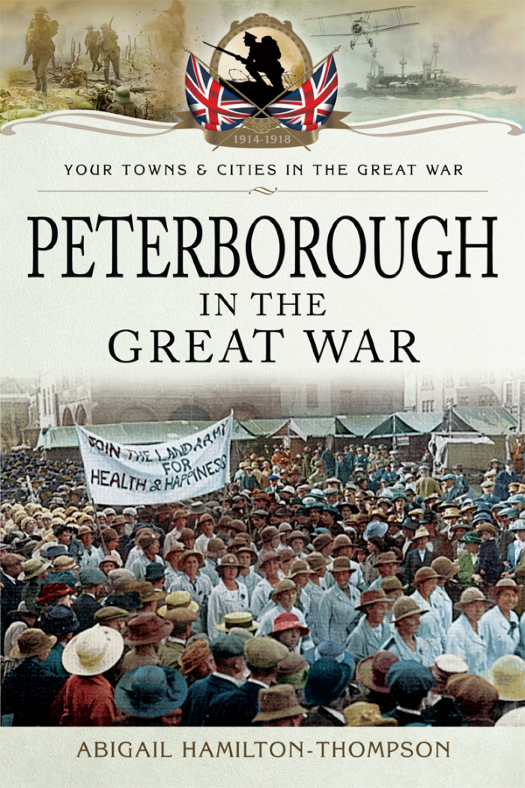 Peterborough in the Great War  â€“ PDF/EPUB Version Downloadable