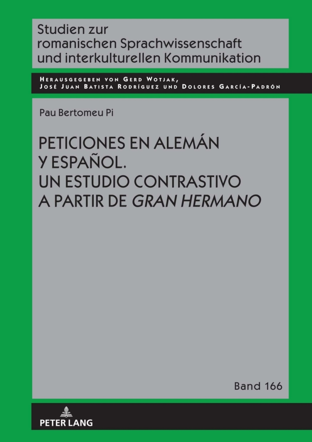 Peticiones en alemÃ¡n y espaÃ±ol Un estudio contrastivo a partir de "Gran Hermano" 1st Edition â€“ PDF/EPUB Version Downloadable