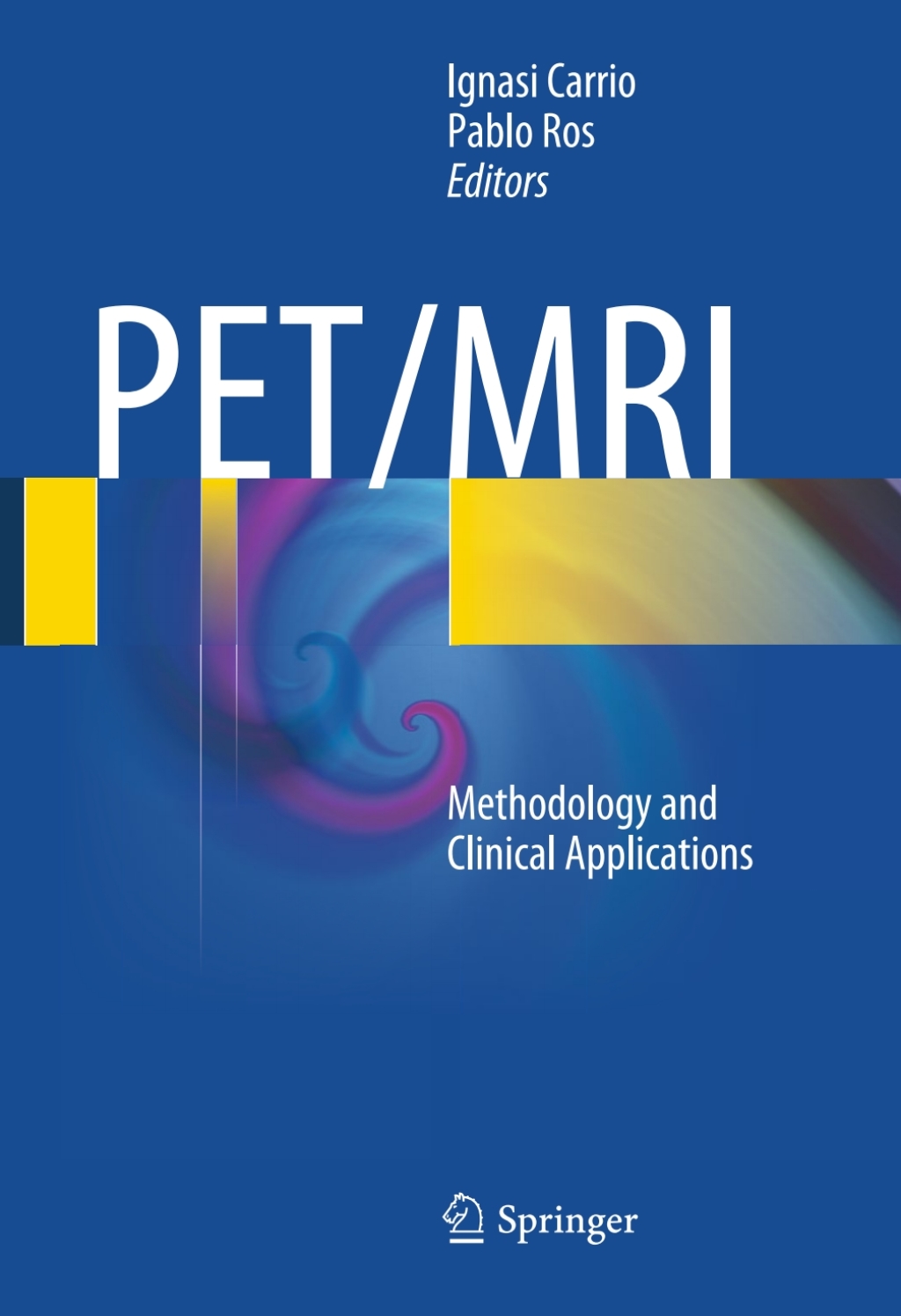 PET/MRI Methodology and Clinical Applications  â€“ PDF/EPUB Version Downloadable