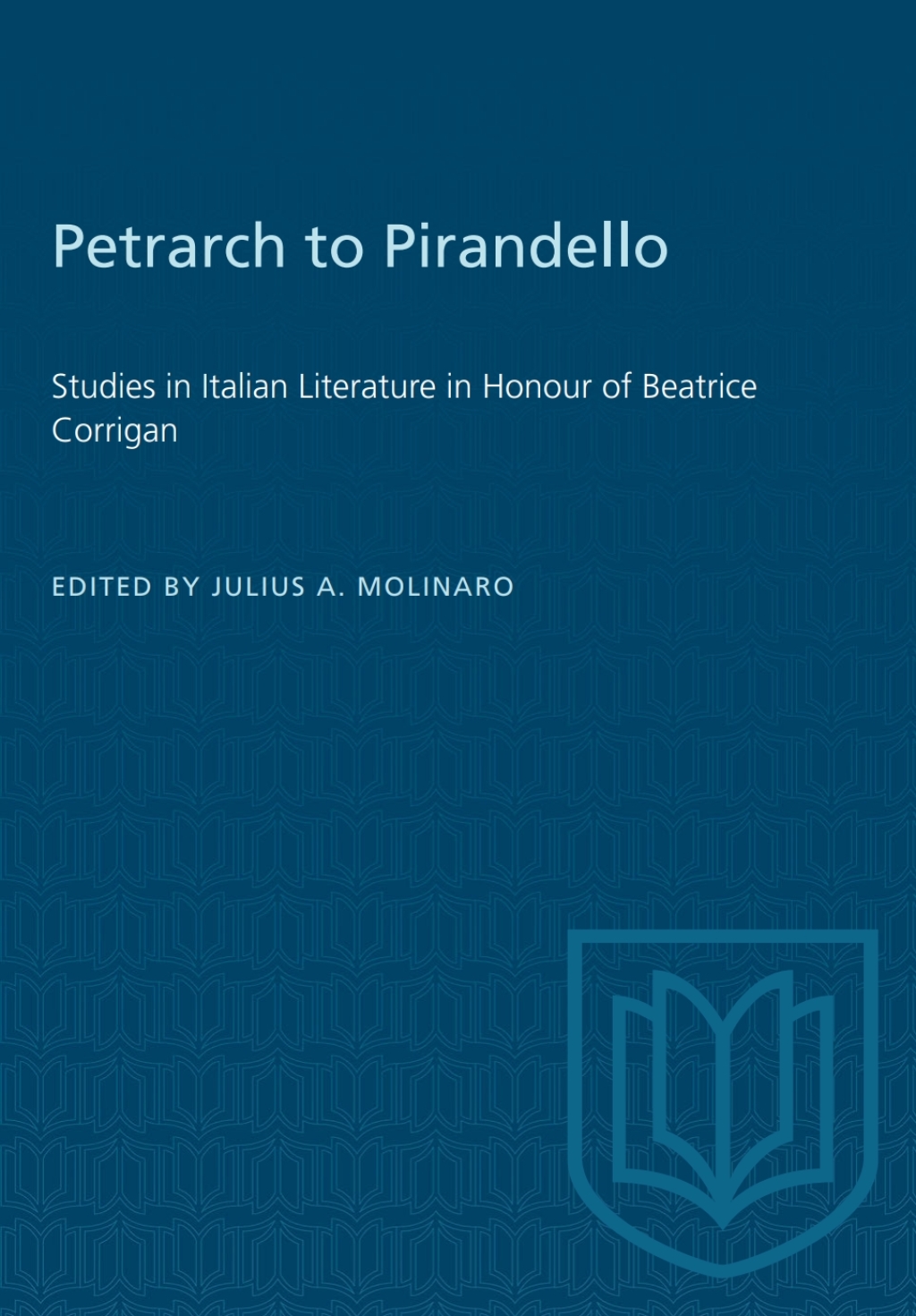 Petrarch to Pirandello Studies in Italian Literature in Honour of Beatrice Corrigan 1st Edition â€“ PDF/EPUB Version Downloadable