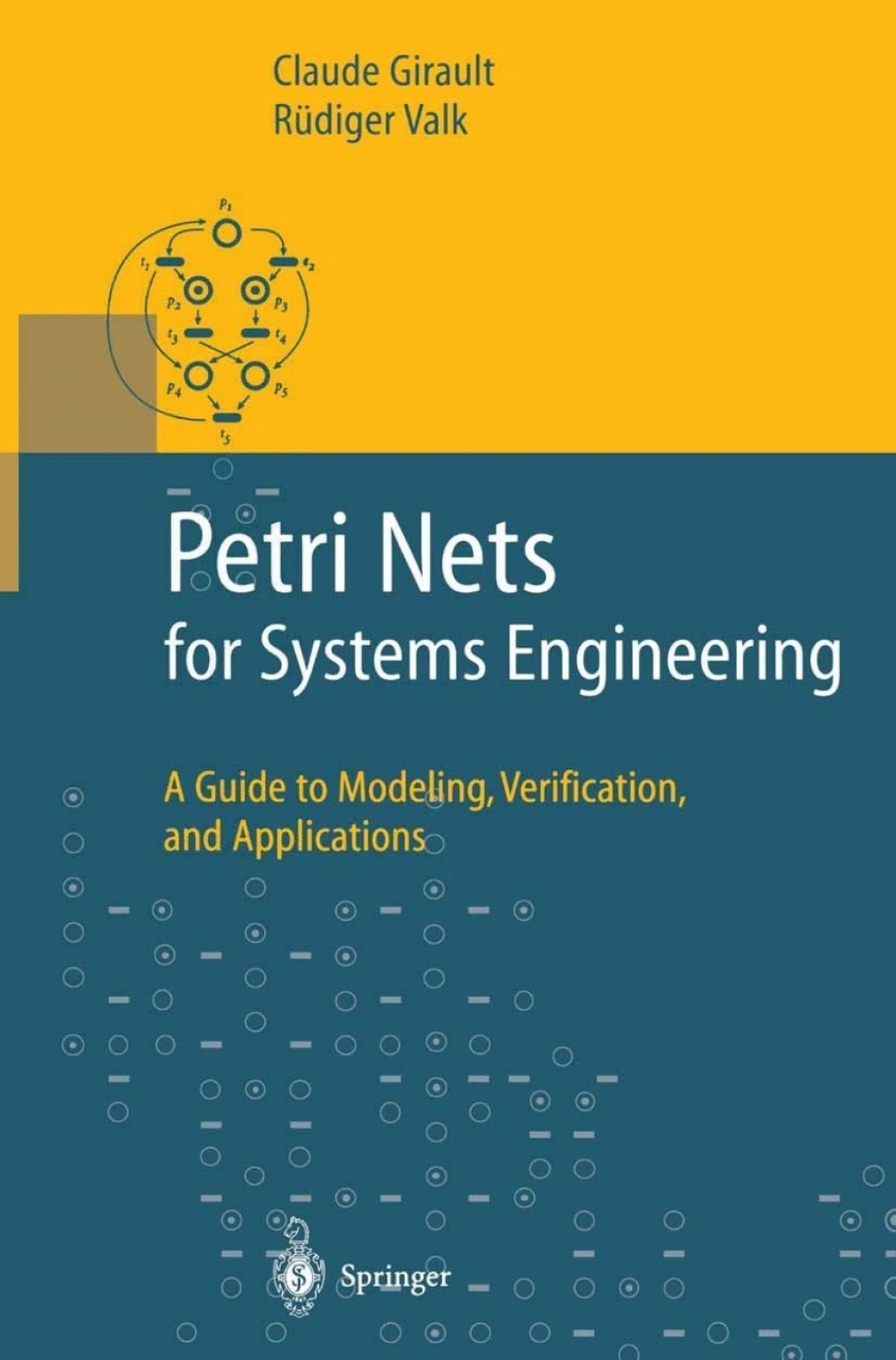 Petri Nets for Systems Engineering A Guide to Modeling, Verification, and Applications  â€“ PDF/EPUB Version Downloadable