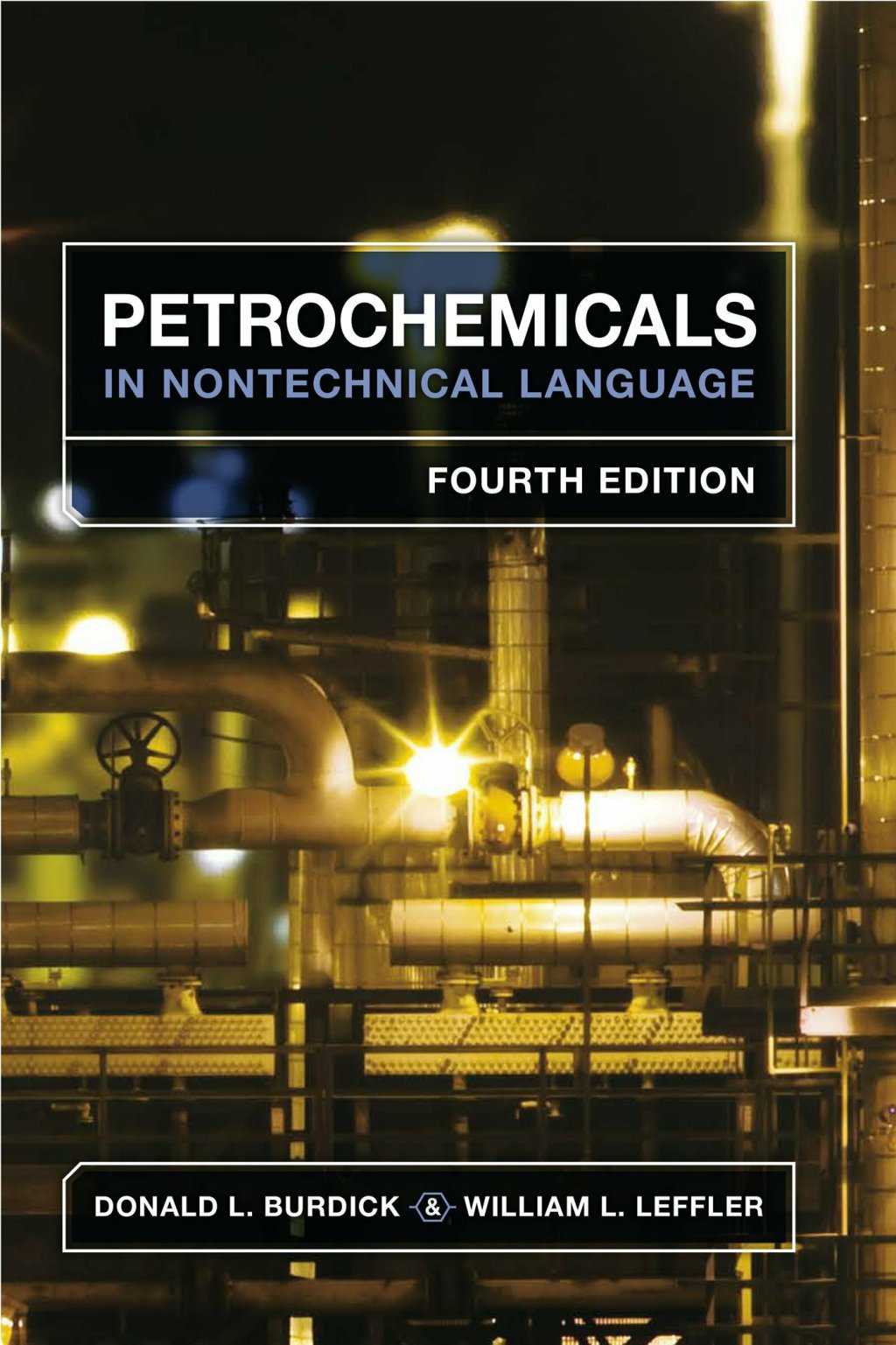 Petrochemicals in Nontechnical Language 4th Edition â€“ PDF/EPUB Version Downloadable
