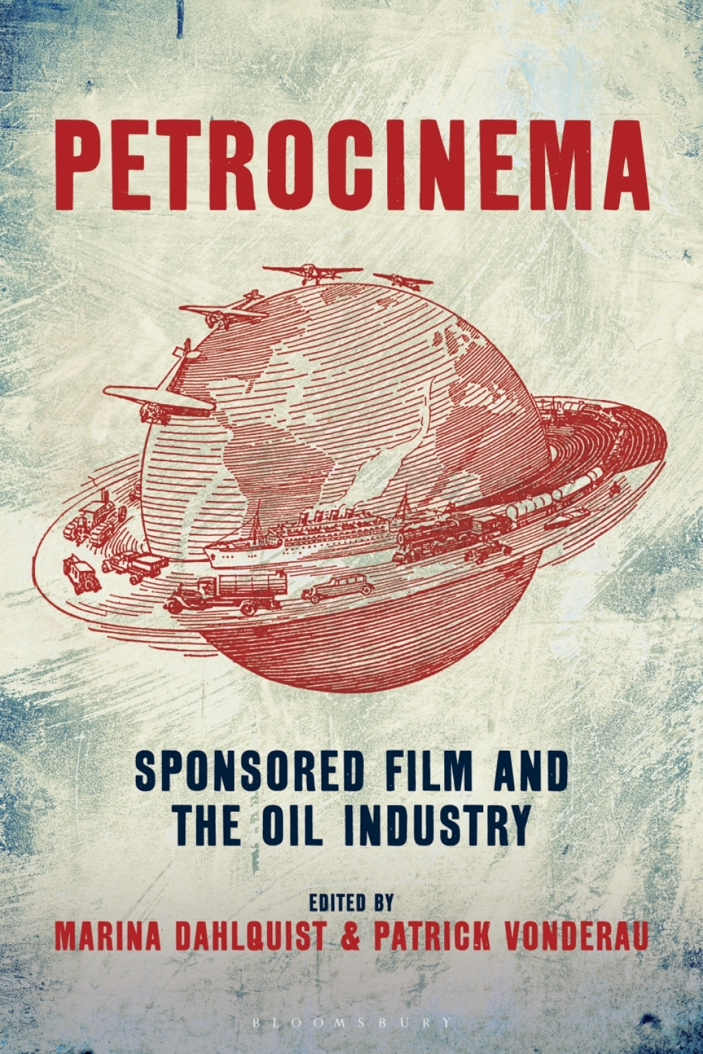 Petrocinema Sponsored Film and the Oil Industry 1st Edition â€“ PDF/EPUB Version Downloadable