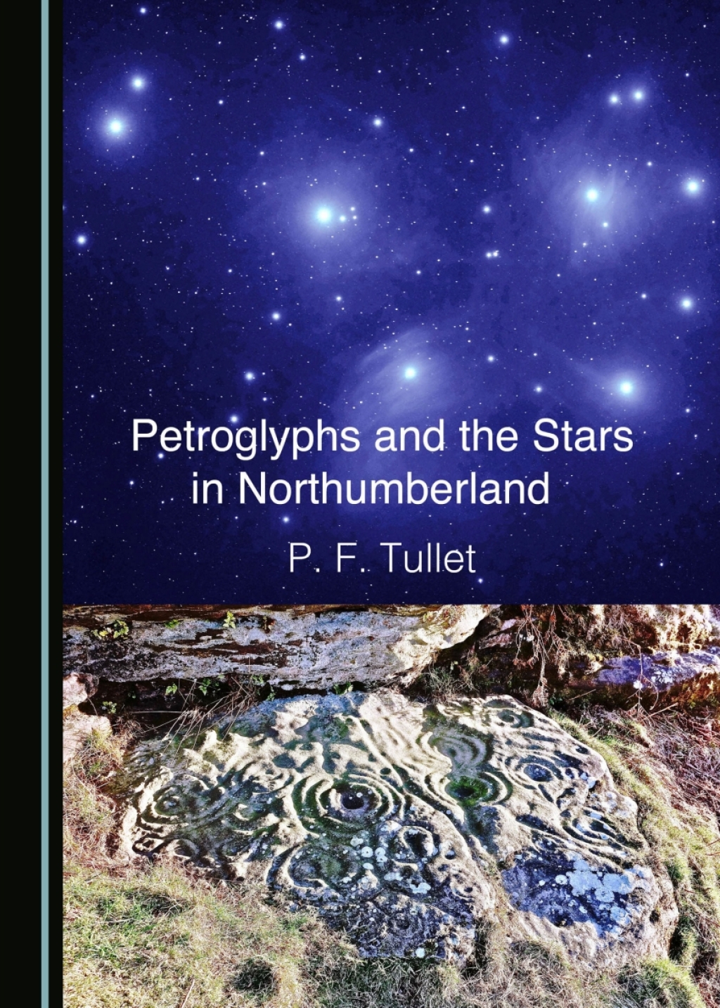 Petroglyphs and the Stars in Northumberland 1st Edition â€“ PDF/EPUB Version Downloadable