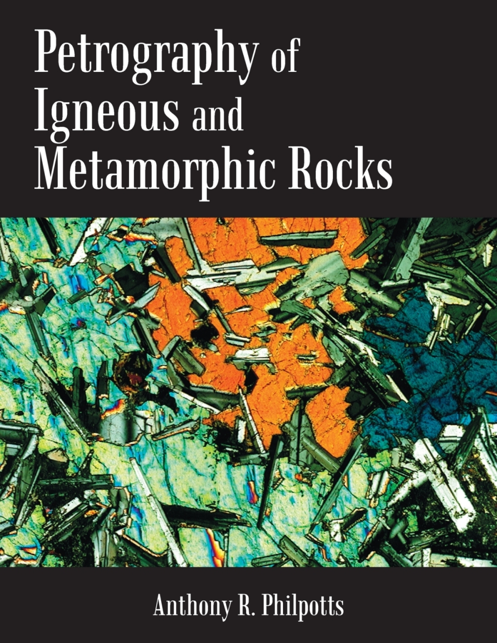 Petrography of Igneous and Metamorphic Rocks 1st Edition â€“ PDF/EPUB Version Downloadable