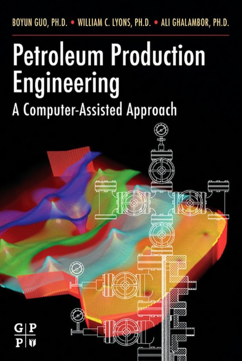 Petroleum Production Engineering, A Computer-Assisted Approach  â€“ PDF/EPUB Version Downloadable