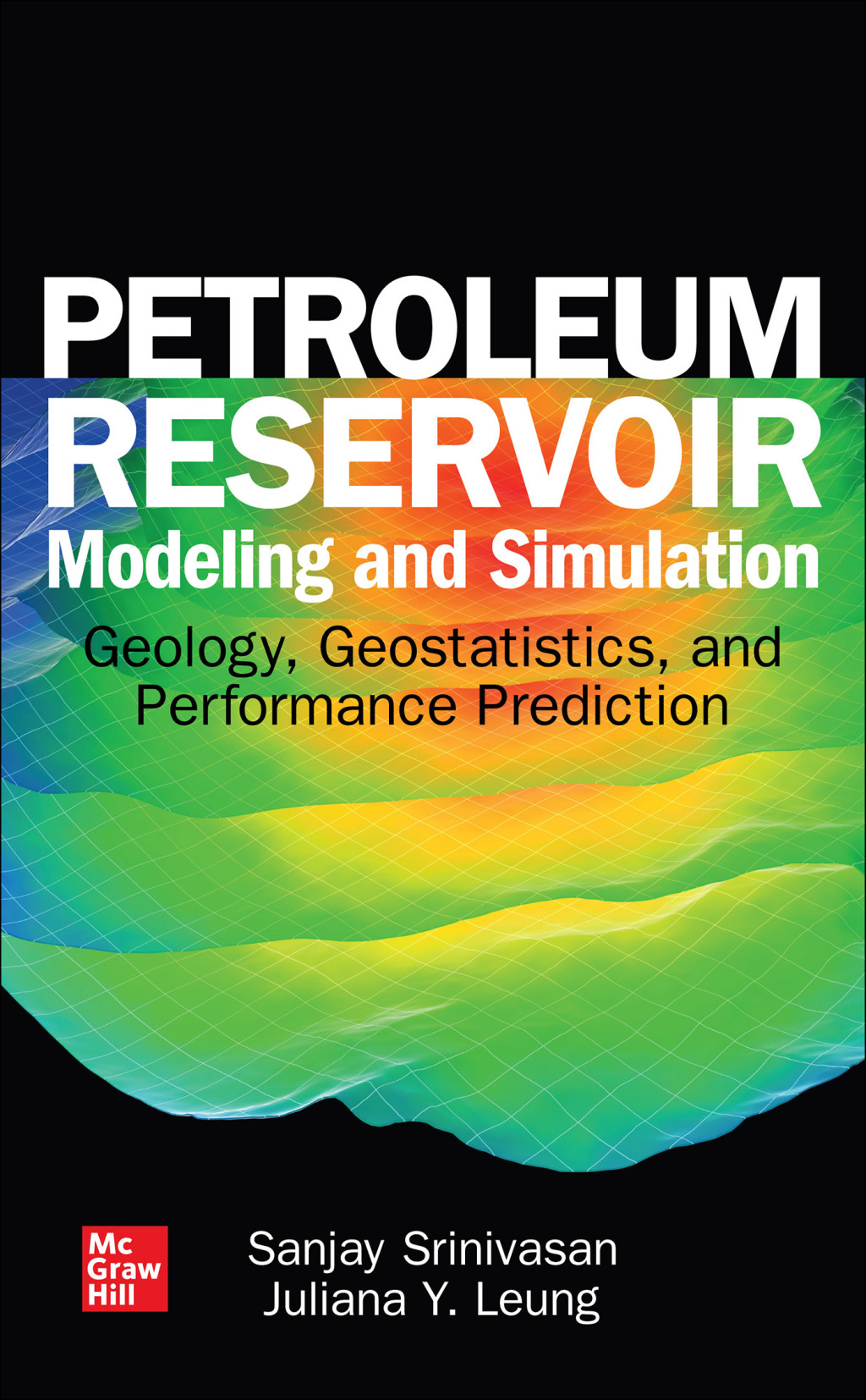 Petroleum Reservoir Modeling and Simulation: Geology, Geostatistics, and Performance Prediction 1st Edition â€“ PDF/EPUB Version Downloadable