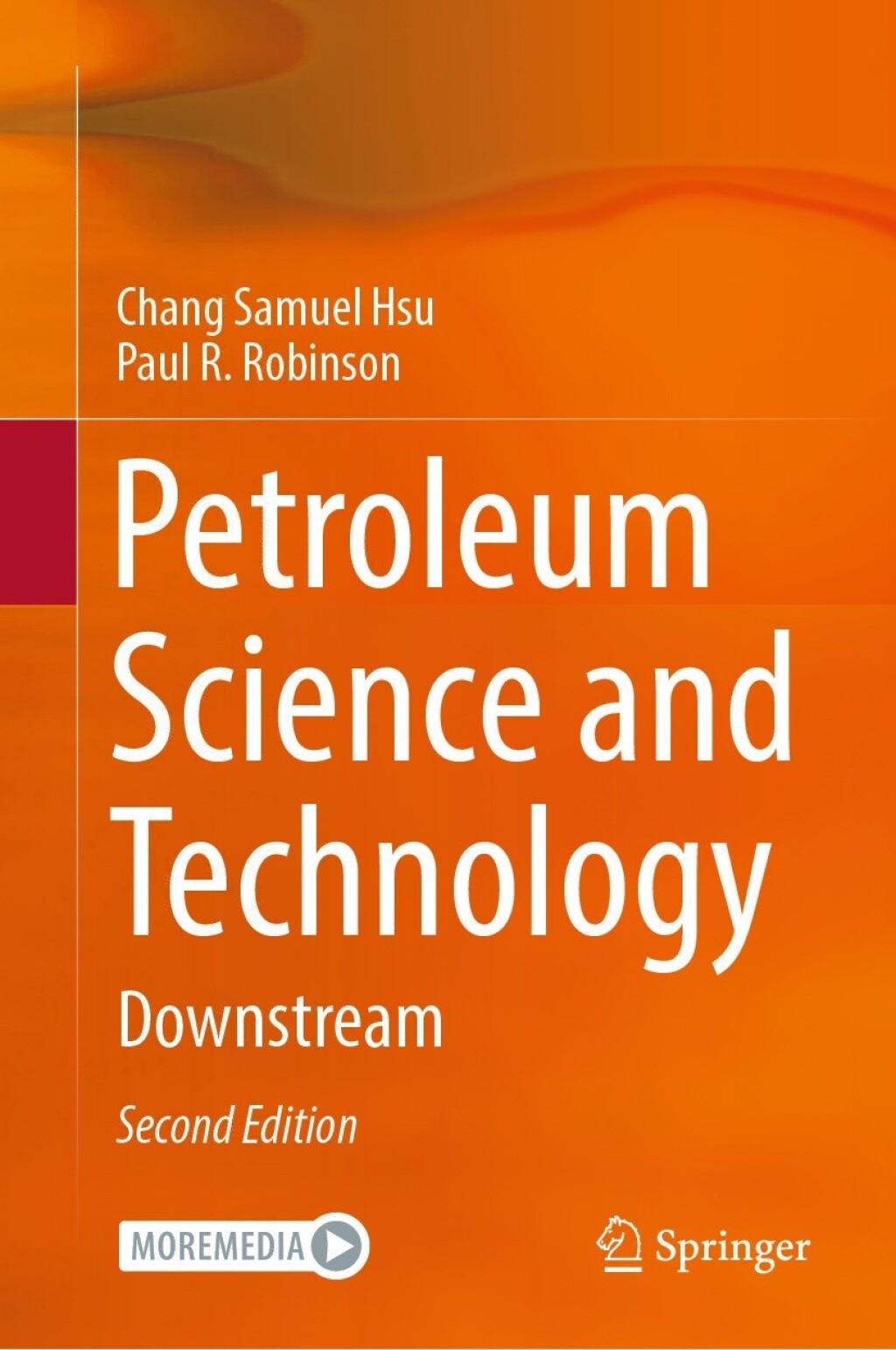 Petroleum Science and Technology Downstream 2nd Edition â€“ PDF/EPUB Version Downloadable