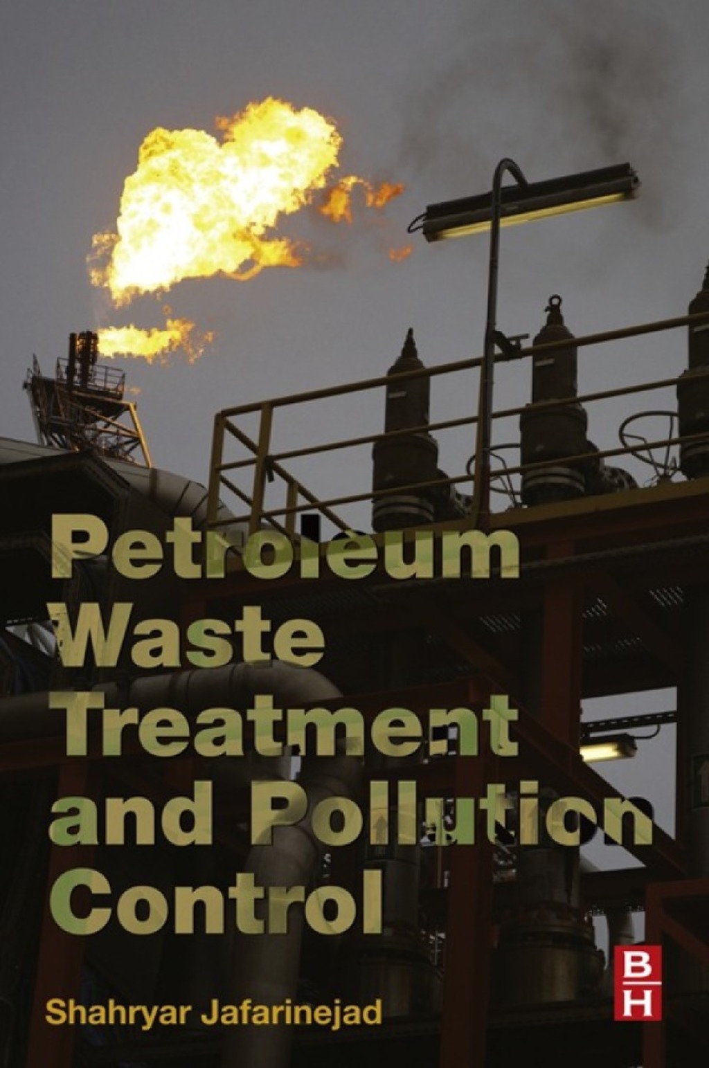 Petroleum Waste Treatment and Pollution Control  â€“ PDF/EPUB Version Downloadable