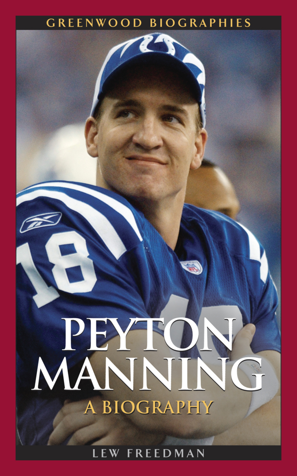 Peyton Manning A Biography 1st Edition â€“ PDF/EPUB Version Downloadable