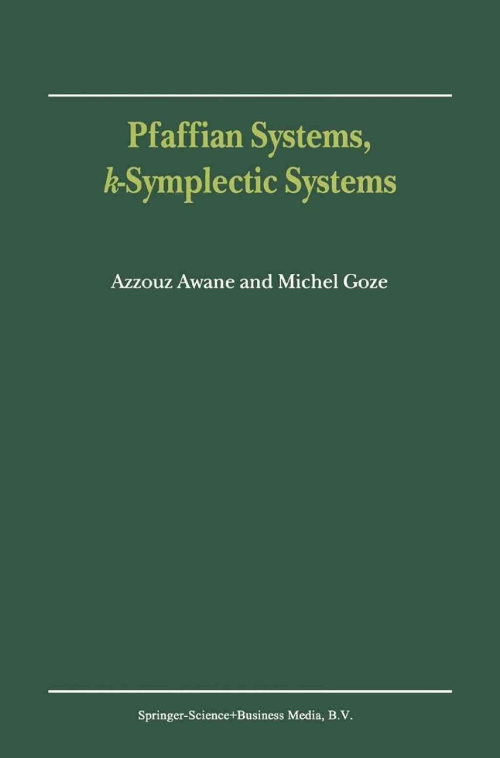 Pfaffian Systems, k-Symplectic Systems  â€“ PDF/EPUB Version Downloadable