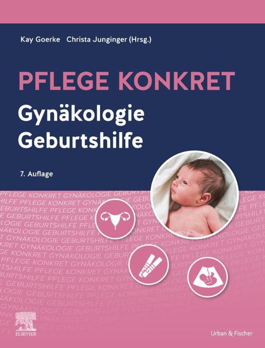 Pflege konkret GynÃ¤kologie Geburtshilfe 7th Edition â€“ PDF/EPUB Version Downloadable