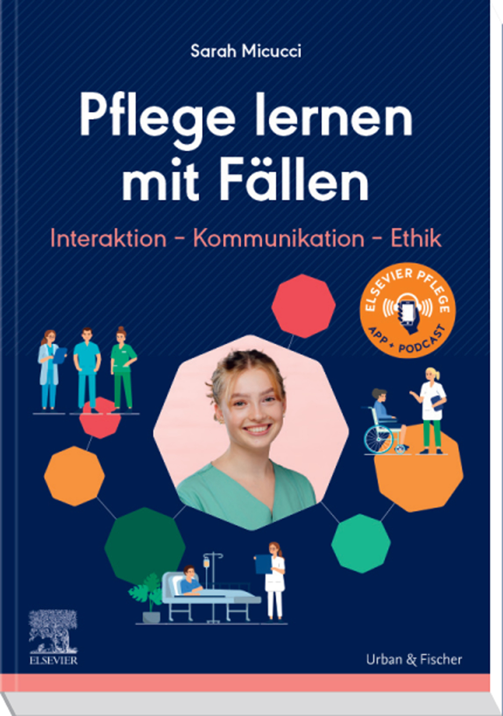 Pflege lernen mit FÃ¤llen, Interaktion - Kommunikation - Ethik 1st Edition - (PDF/EPUB Version)
