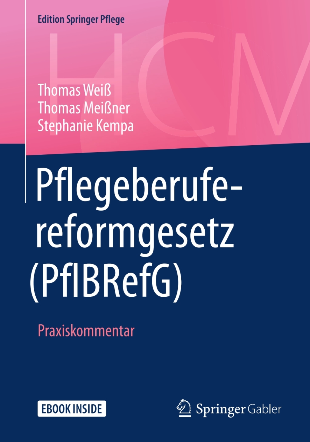 Pflegeberufereformgesetz (PflBRefG) Praxiskommentar  â€“ PDF/EPUB Version Downloadable