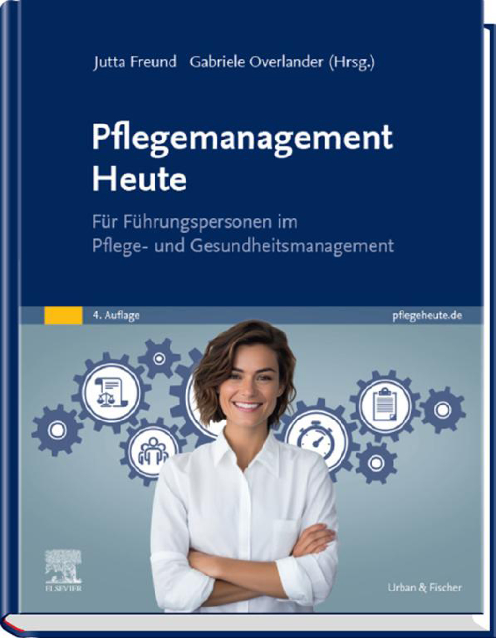 Pflegemanagement Heute fÃ¼r FÃ¼hrungspersonen im Pflege- und Gesundheitsmanagement 4th Edition â€“ PDF/EPUB Version Downloadable