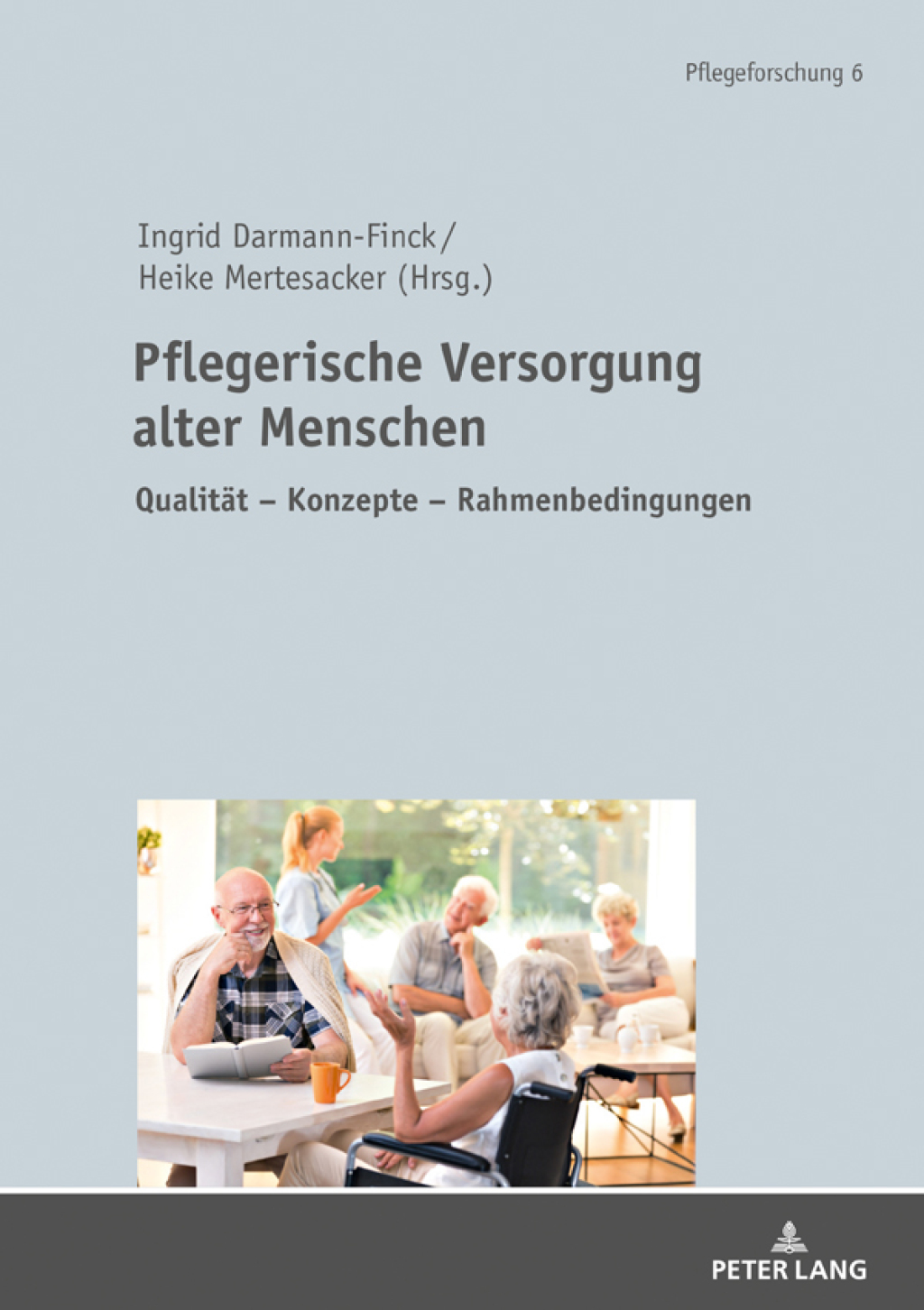 Pflegerische Versorgung alter Menschen Qualitaet â€“ Konzepte â€“ Rahmenbedingungen Festschrift fuer Prof. Dr. Stefan Goerres 1st Edition â€“ PDF/EPUB Version Downloadable