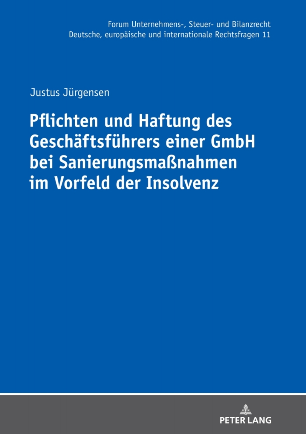 Pflichten und Haftung des Geschaeftsfuehrers einer GmbH bei SanierungsmaÃŸnahmen im Vorfeld der Insolvenz 1st Edition â€“ PDF/EPUB Version Downloadable