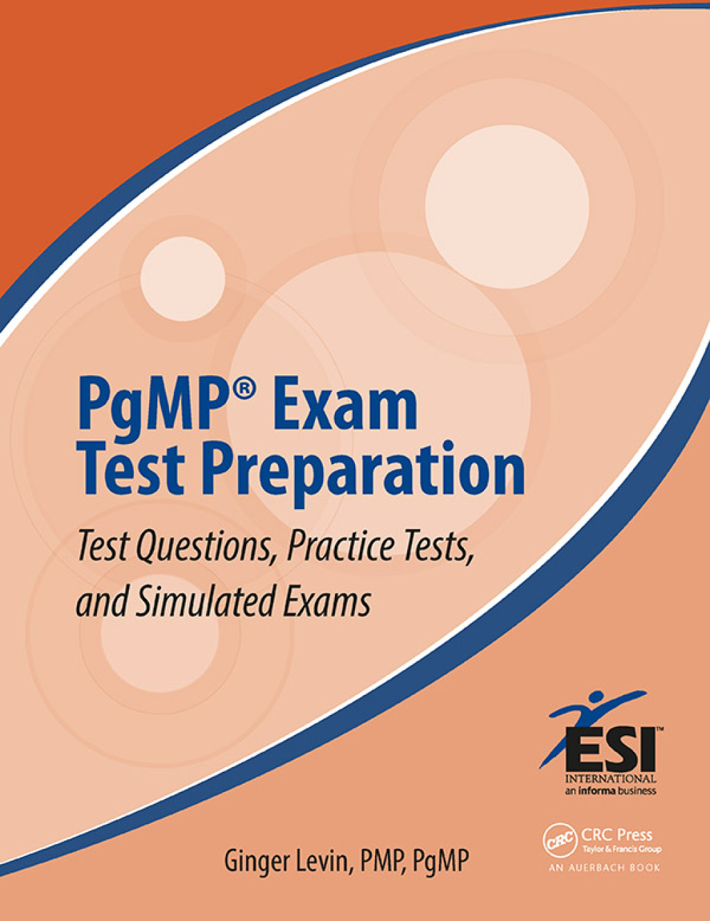PgMPÂ® Exam Test Preparation Test Questions, Practice Tests, and Simulated Exams 1st Edition â€“ PDF/EPUB Version Downloadable