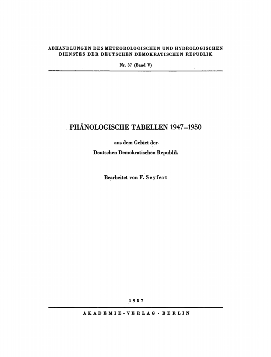 PhÃ¤nologische Tabellen 1947â€“1950 aus dem Gebiet der Deutschen Demokratischen Republik 1st Edition â€“ PDF/EPUB Version Downloadable