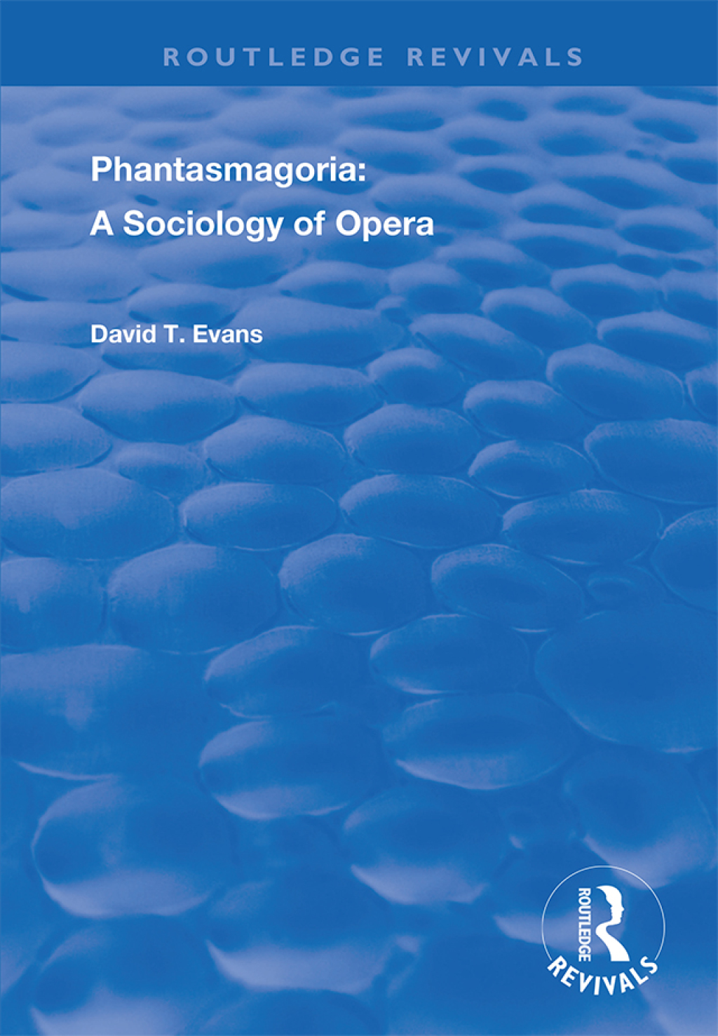 Phantasmagoria Sociology of Opera 1st Edition â€“ PDF/EPUB Version Downloadable