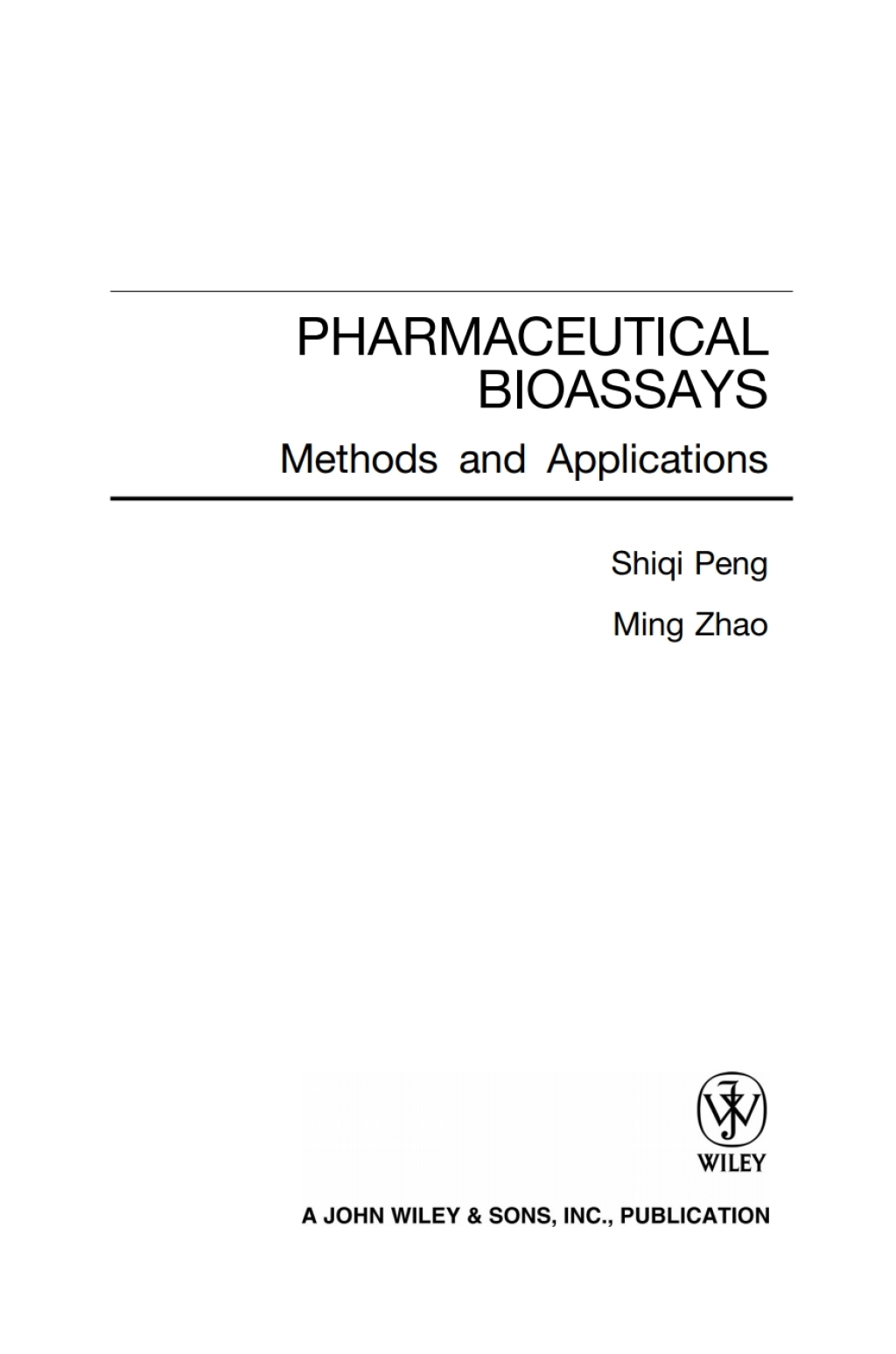Pharmaceutical Bioassays Methods and Applications 1st Edition â€“ PDF/EPUB Version Downloadable