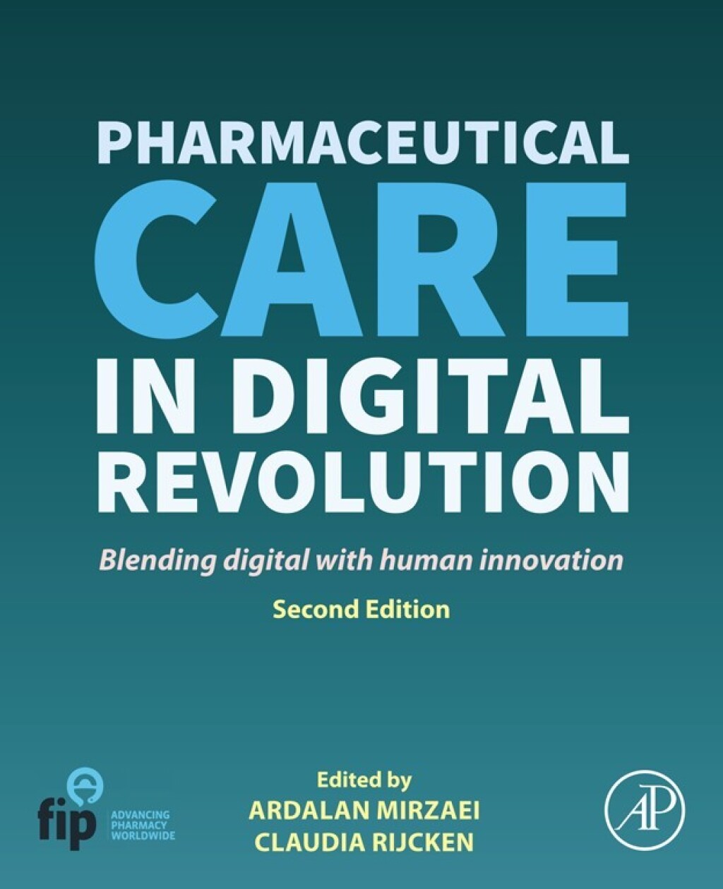 Pharmaceutical Care in Digital Revolution Blending Digital with Human Innovation 2nd Edition â€“ PDF/EPUB Version Downloadable