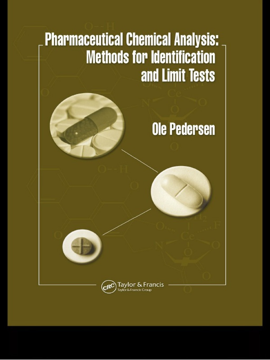 Pharmaceutical Chemical Analysis Methods for Identification and Limit Tests 1st Edition â€“ PDF/EPUB Version Downloadable
