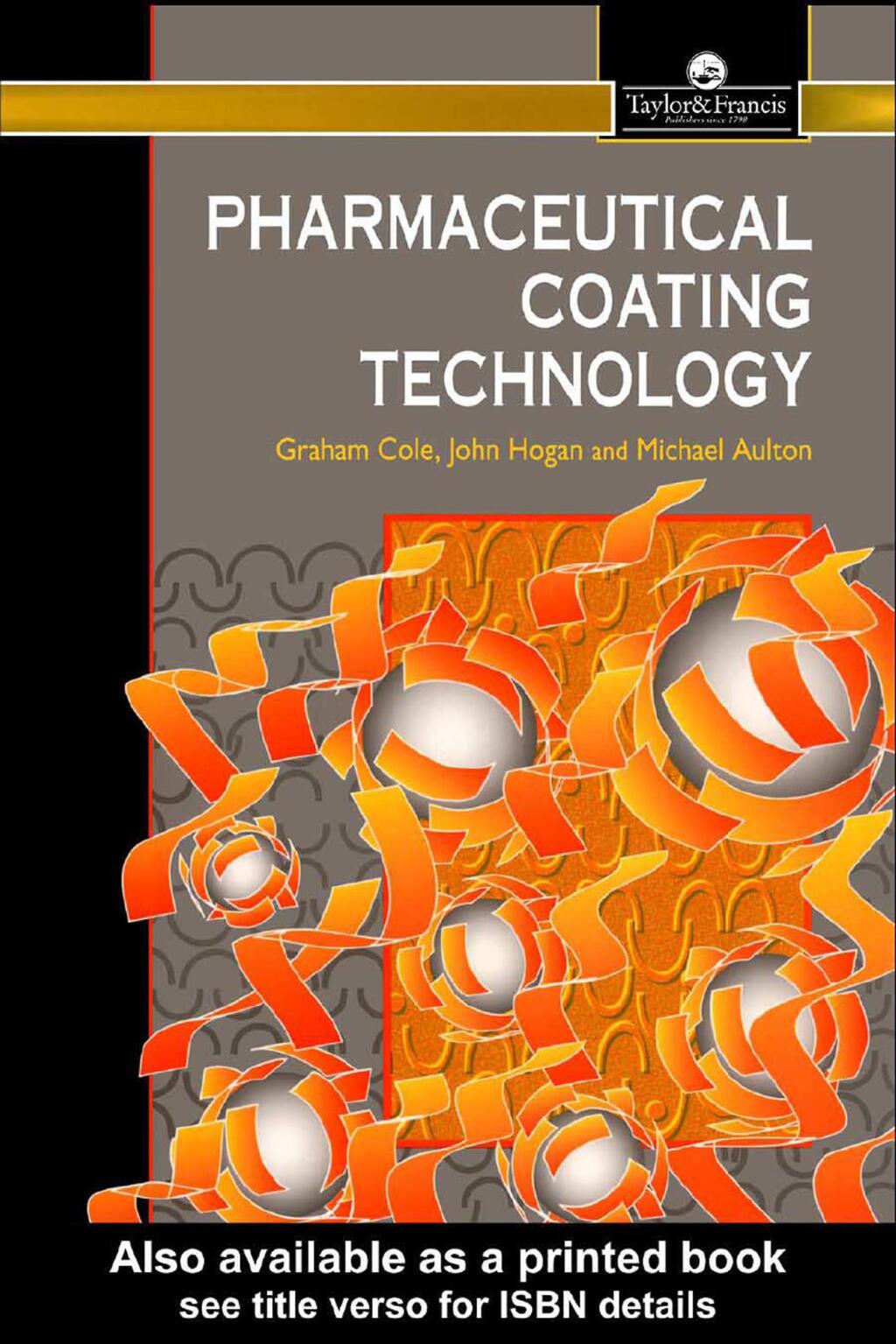 Pharmaceutical Coating Technology 1st Edition â€“ PDF/EPUB Version Downloadable