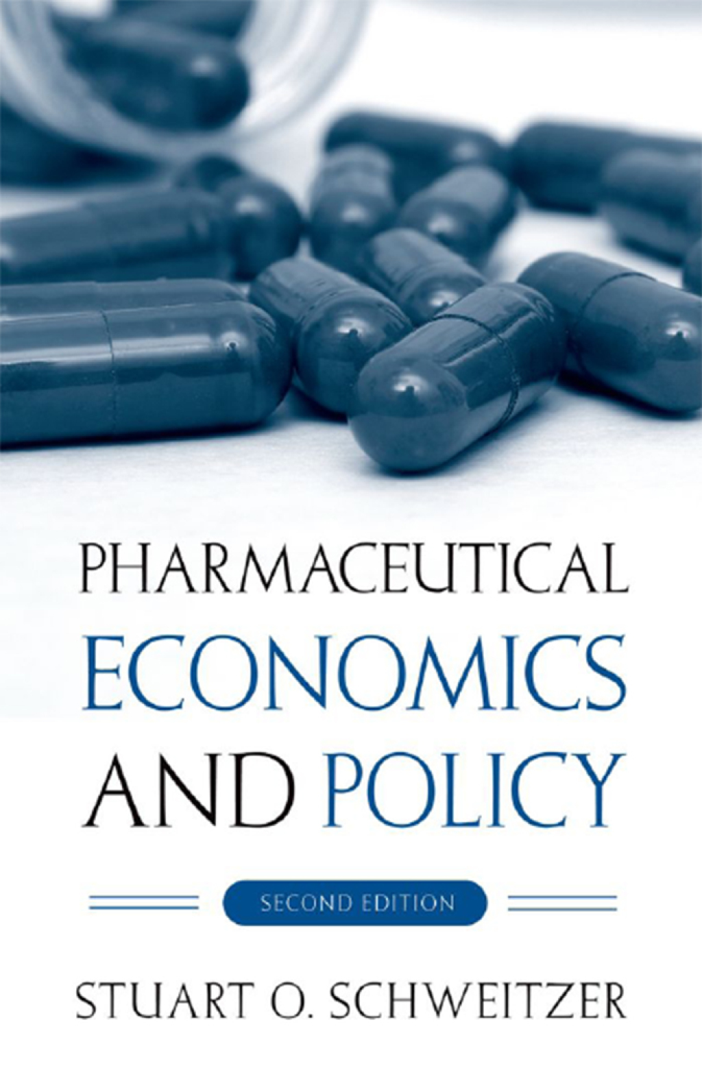 Pharmaceutical Economics and Policy 2nd Edition â€“ PDF/EPUB Version Downloadable