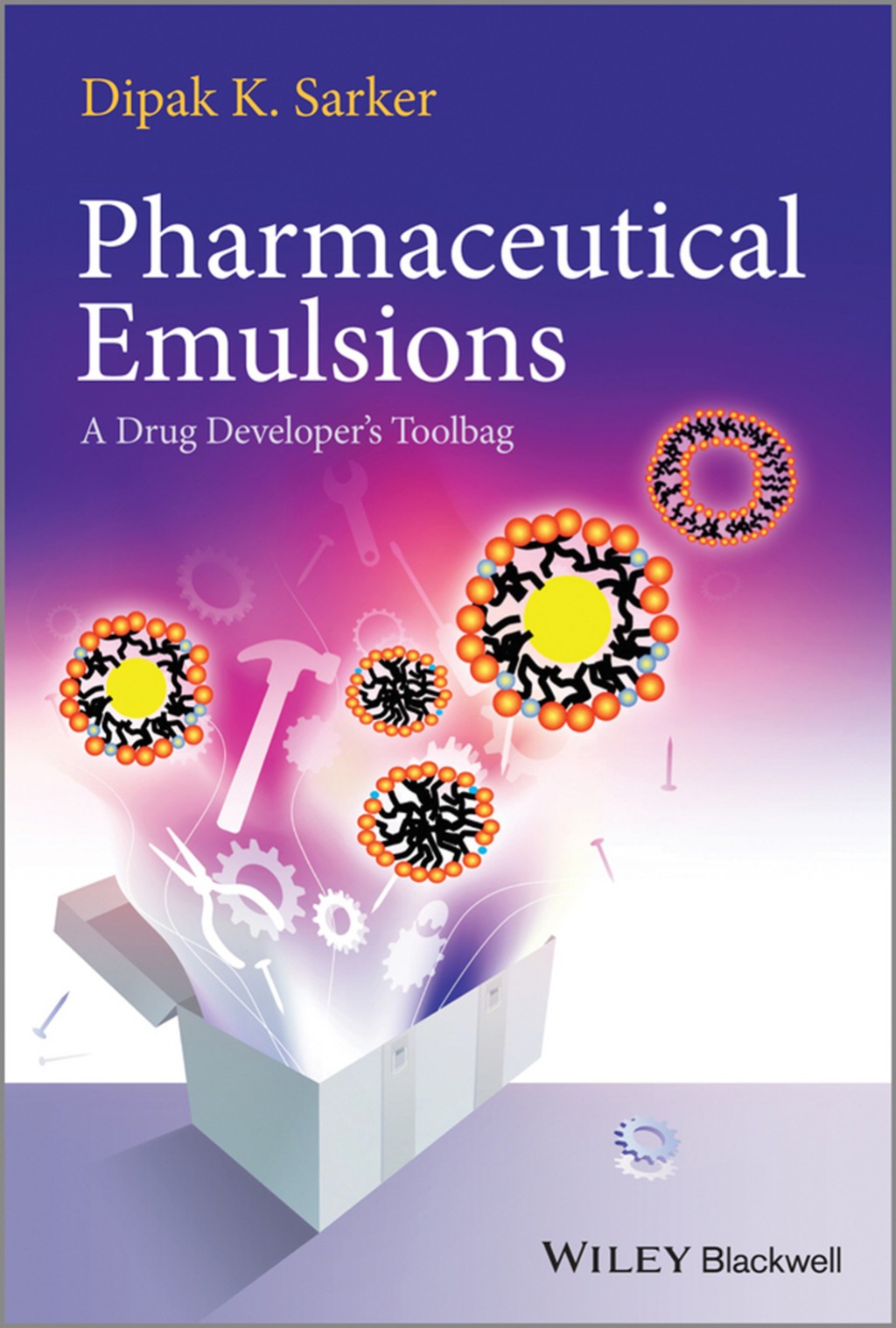 Pharmaceutical Emulsions: A Drug Developer's Toolbag 1st Edition â€“ PDF/EPUB Version Downloadable