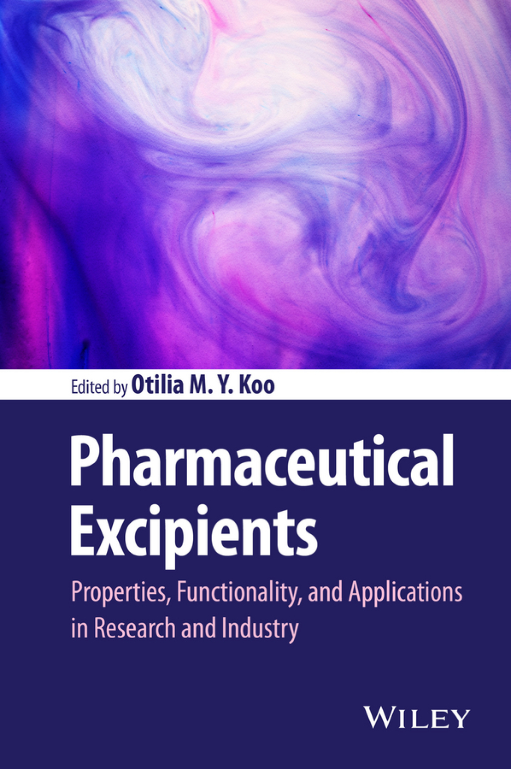 Pharmaceutical Excipients Properties, Functionality, and Applications in Research and Industry 1st Edition â€“ PDF/EPUB Version Downloadable