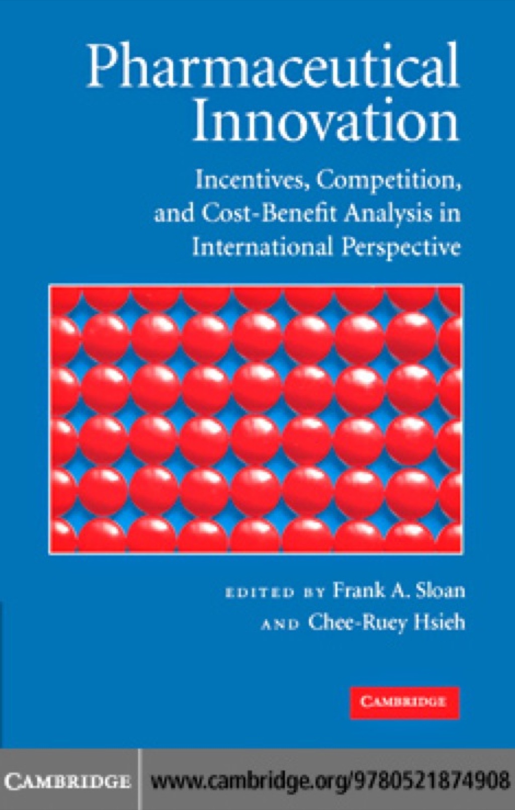 Pharmaceutical Innovation Incentives, Competition, and Cost-Benefit Analysis in International Perspective 1st Edition â€“ PDF/EPUB Version Downloadable