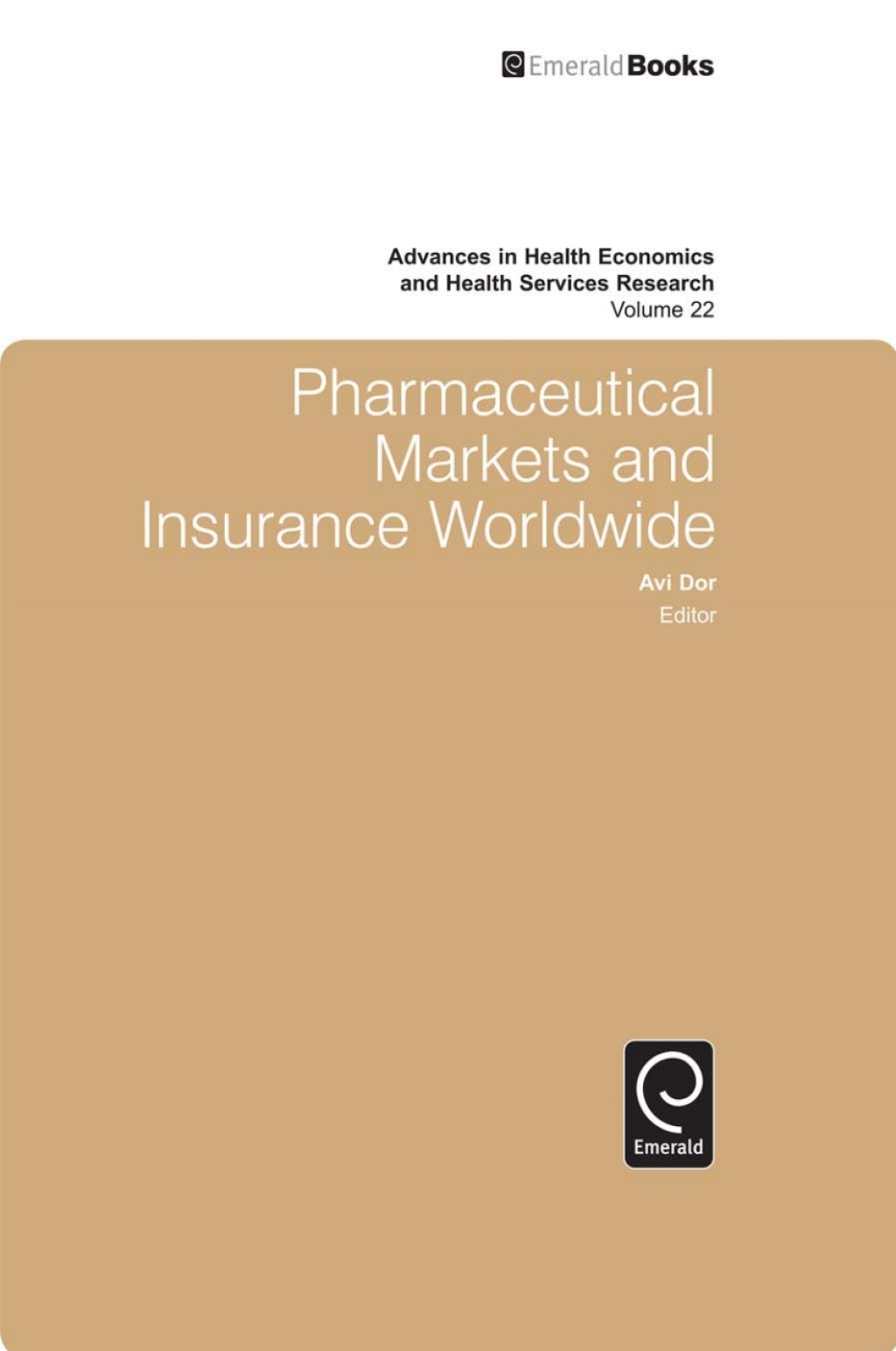 Pharmaceutical Markets and Insurance Worldwide  â€“ PDF/EPUB Version Downloadable