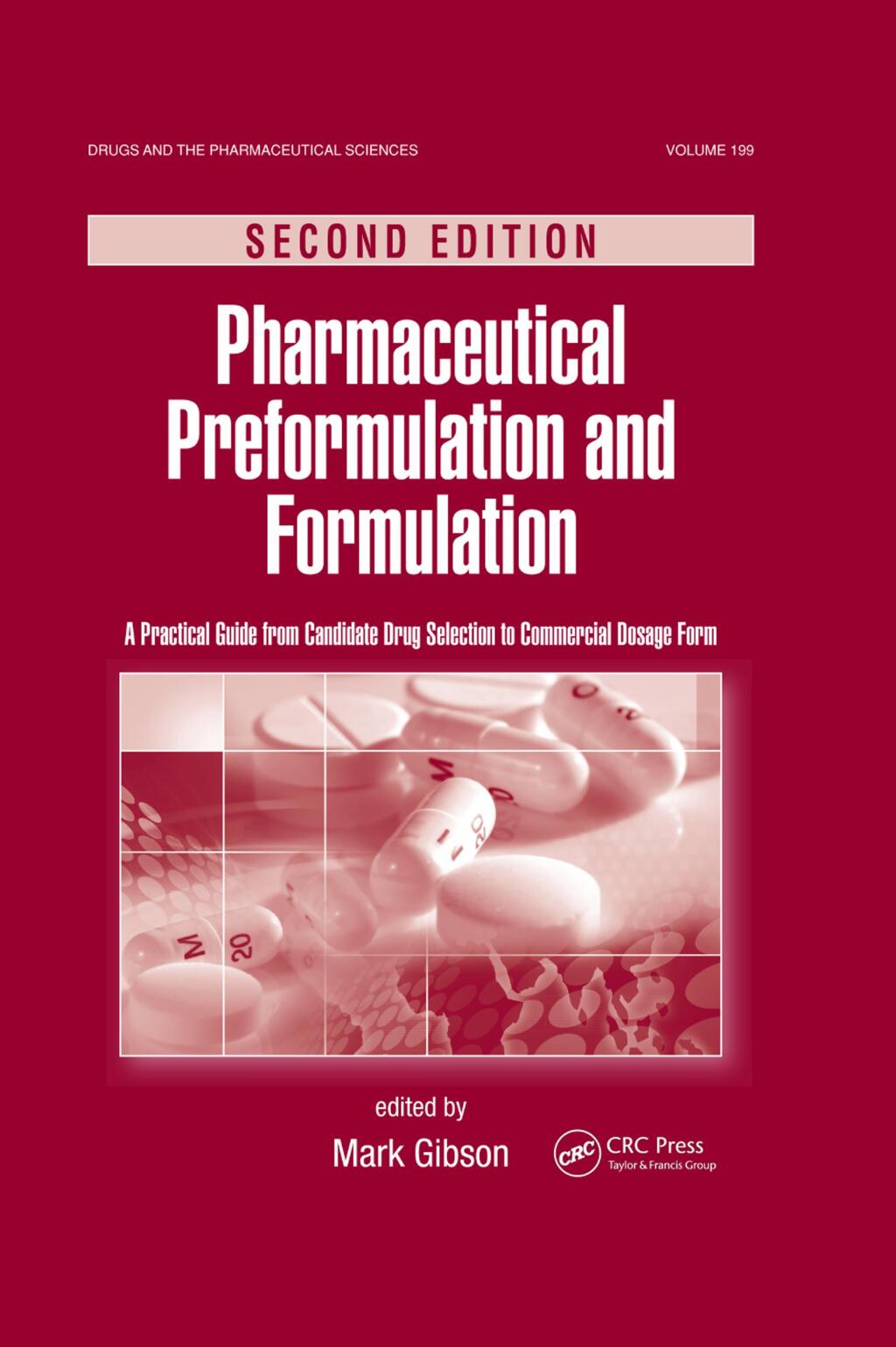 Pharmaceutical Preformulation and Formulation A Practical Guide from Candidate Drug Selection to Commercial Dosage Form 2nd Edition â€“ PDF/EPUB Version Downloadable