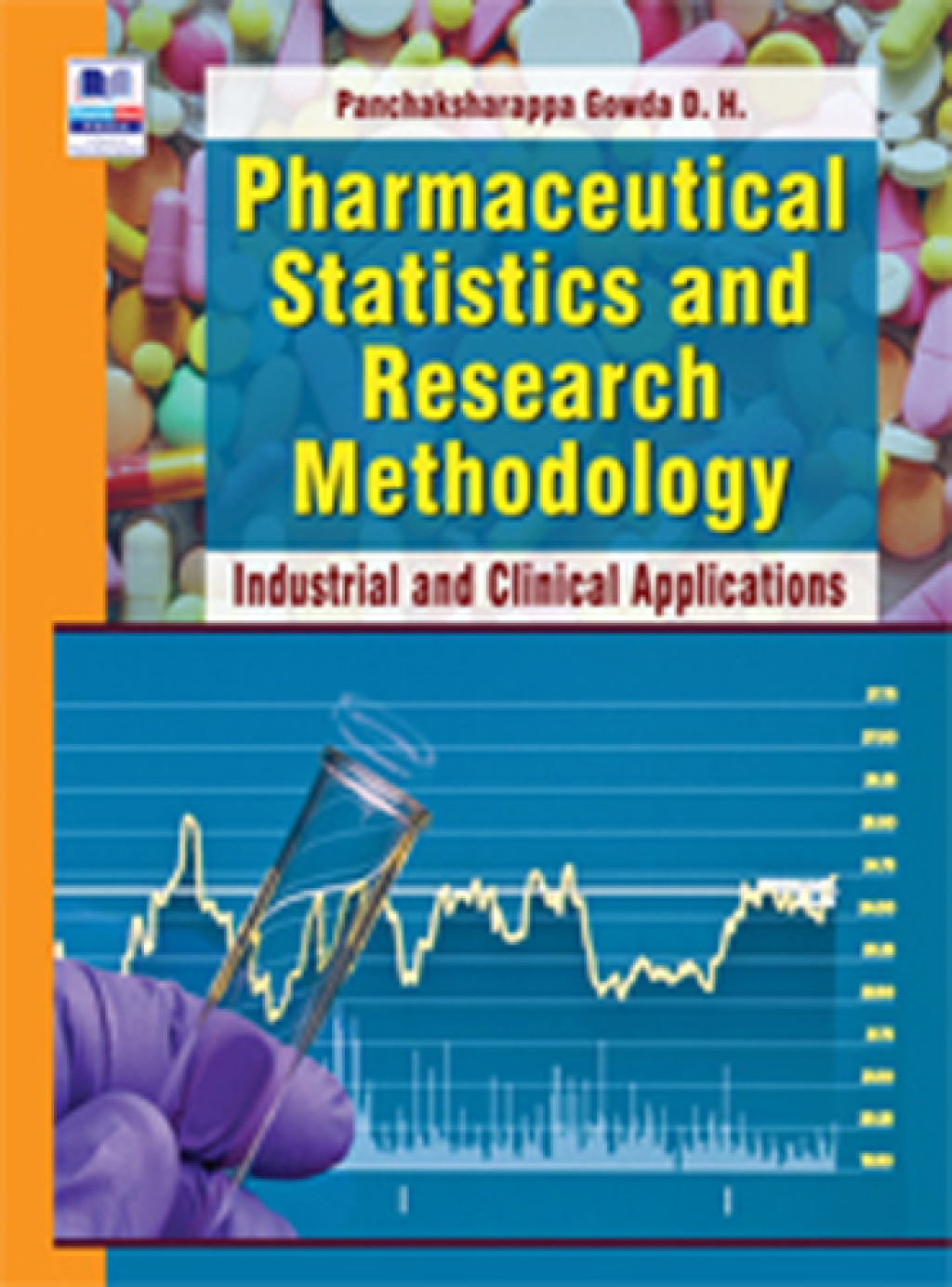 Pharmaceutical Statistics and Research methodology:Industrial and Clinical Applications 1st Edition â€“ PDF/EPUB Version Downloadable