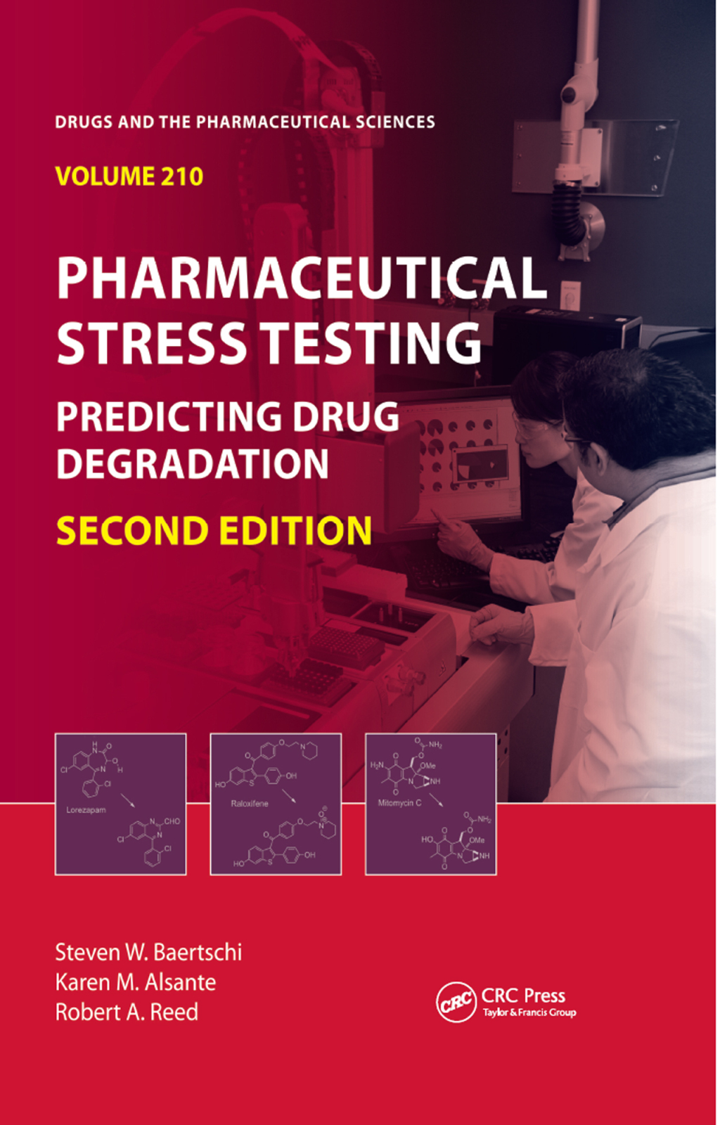 Pharmaceutical Stress Testing Predicting Drug Degradation, Second Edition 2nd Edition â€“ PDF/EPUB Version Downloadable