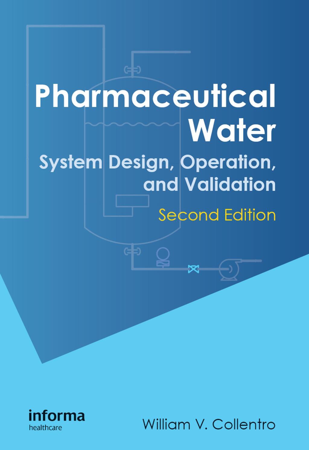 Pharmaceutical Water System Design, Operation, and Validation, Second Edition 2nd Edition â€“ PDF/EPUB Version Downloadable