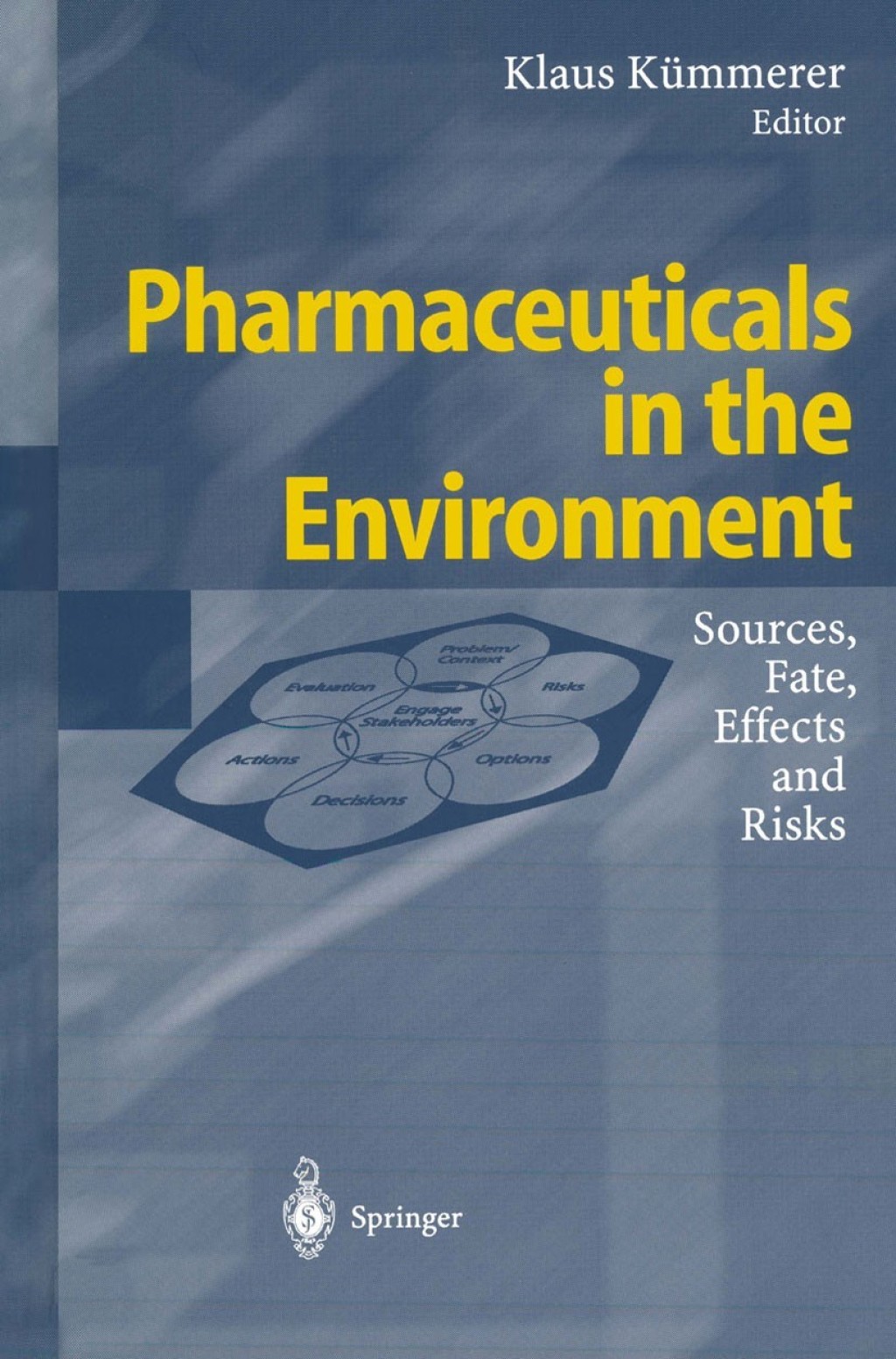 Pharmaceuticals in the Environment Sources, Fate, Effects and Risks 1st Edition â€“ PDF/EPUB Version Downloadable