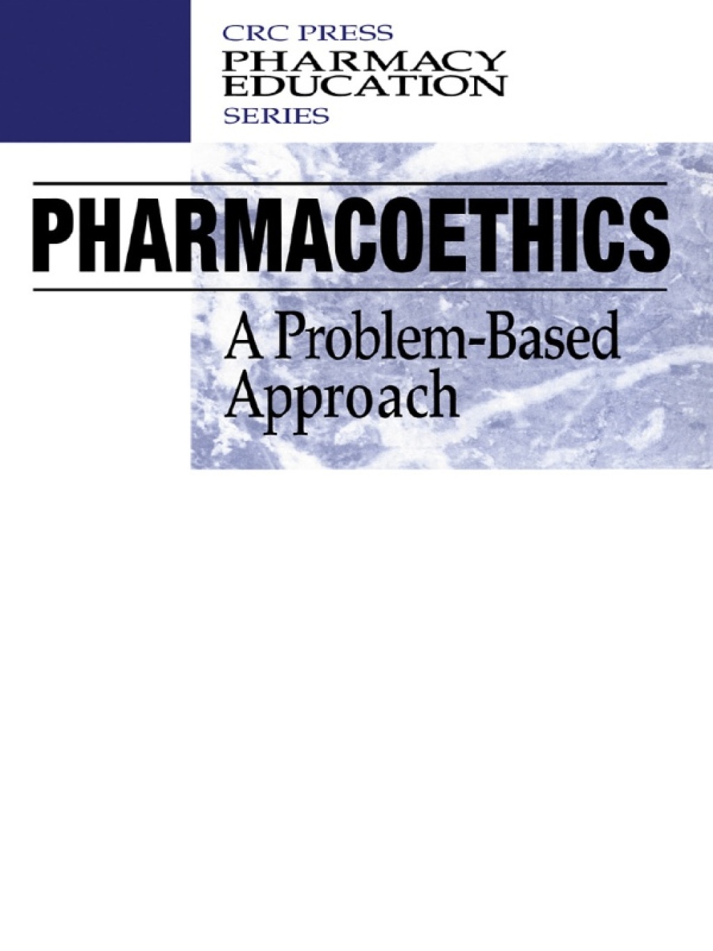 Pharmacoethics A Problem-Based Approach 1st Edition â€“ PDF/EPUB Version Downloadable