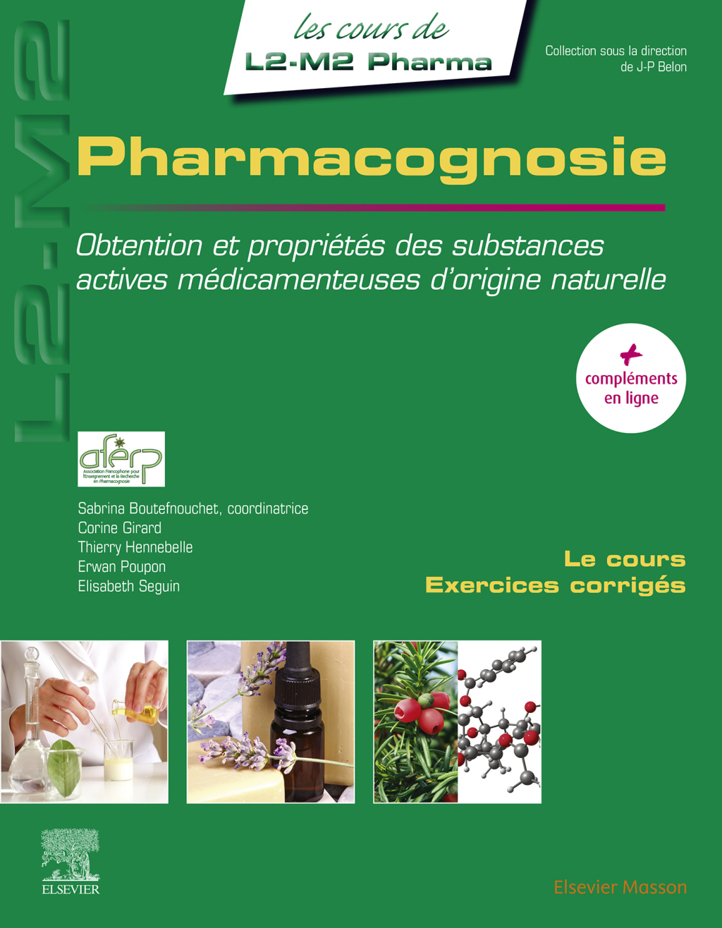 Pharmacognosie Obtention et propriÃ©tÃ©s des substances actives mÃ©dicamenteuses dâ€™origine naturelle  â€“ PDF/EPUB Version Downloadable