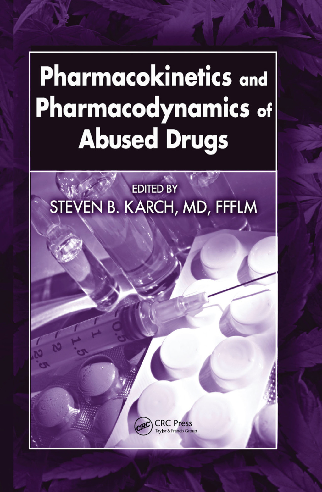 Pharmacokinetics and Pharmacodynamics of Abused Drugs 1st Edition â€“ PDF/EPUB Version Downloadable