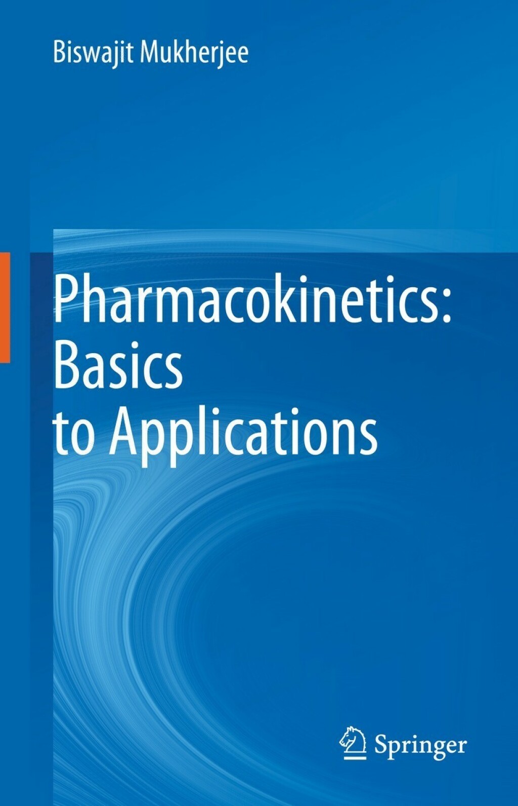 Pharmacokinetics: Basics to Applications  â€“ PDF/EPUB Version Downloadable