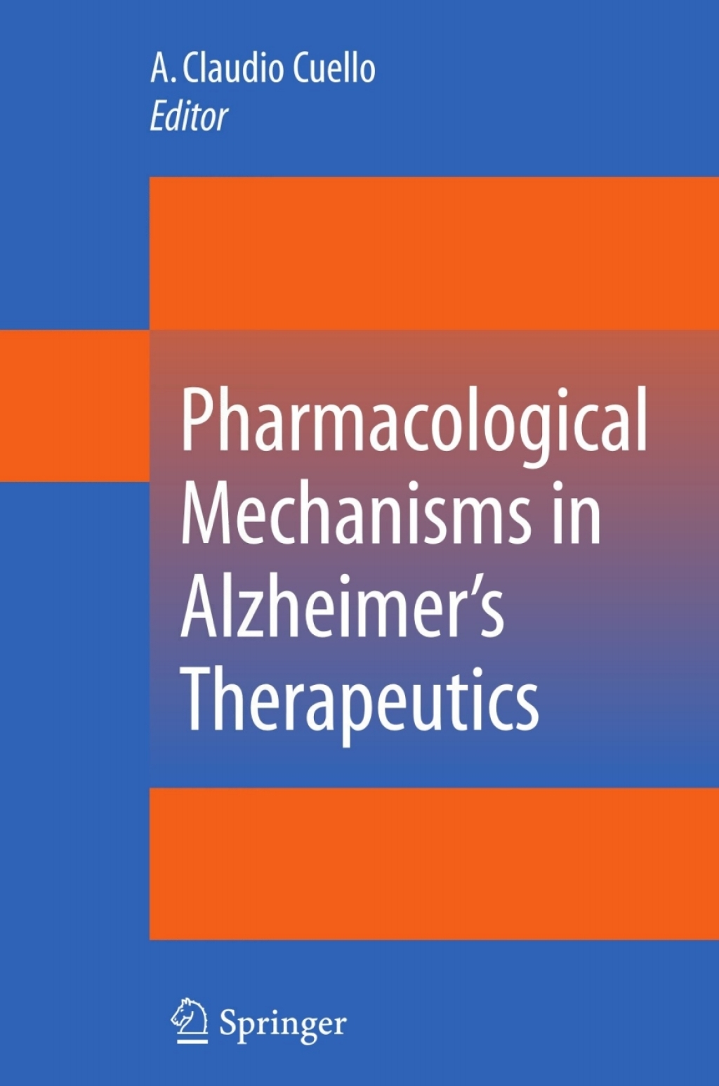Pharmacological Mechanisms in Alzheimer's Therapeutics 1st Edition â€“ PDF/EPUB Version Downloadable