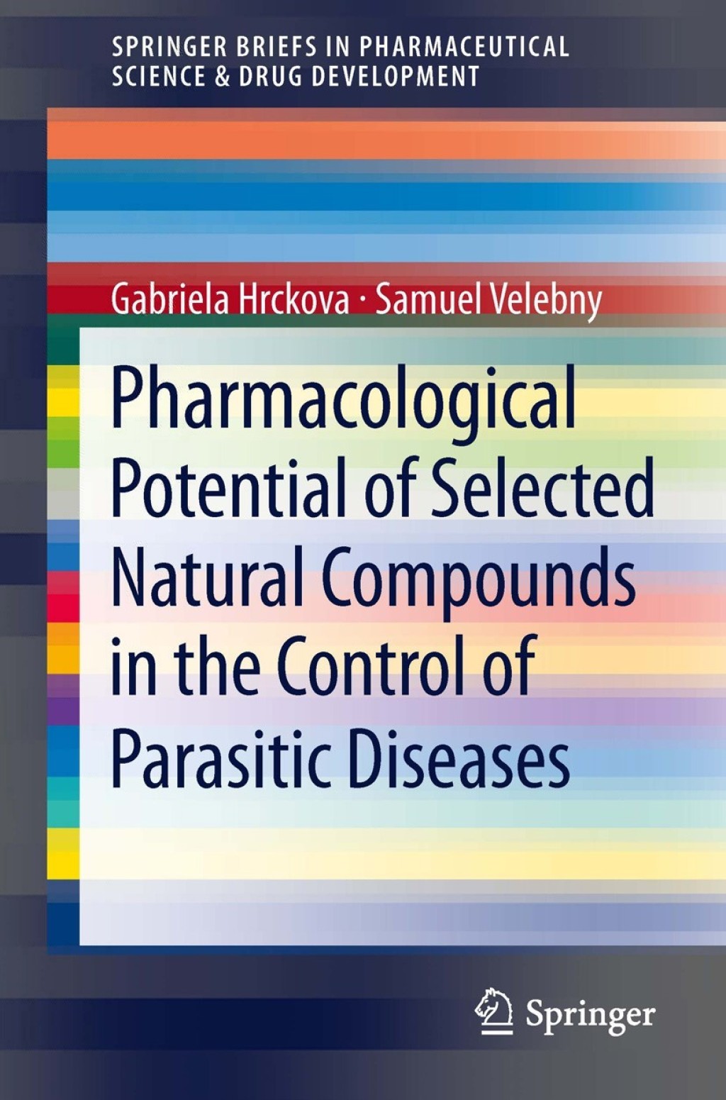 Pharmacological Potential of Selected Natural Compounds in the Control of Parasitic Diseases  â€“ PDF/EPUB Version Downloadable
