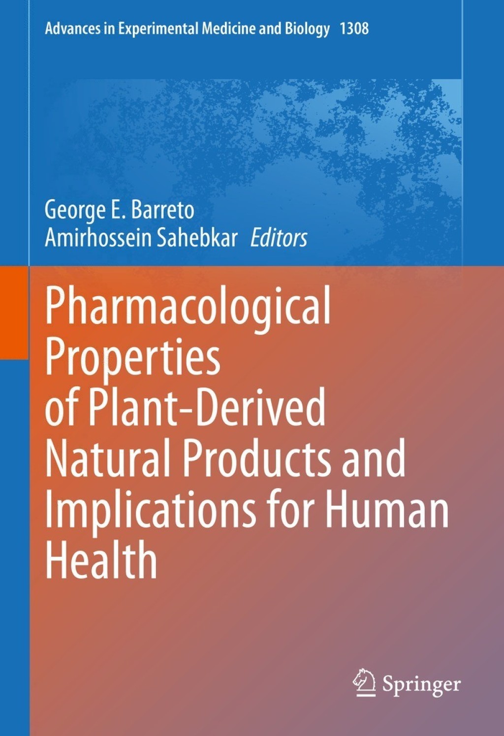 Pharmacological Properties of Plant-Derived Natural Products and Implications for Human Health  â€“ PDF/EPUB Version Downloadable