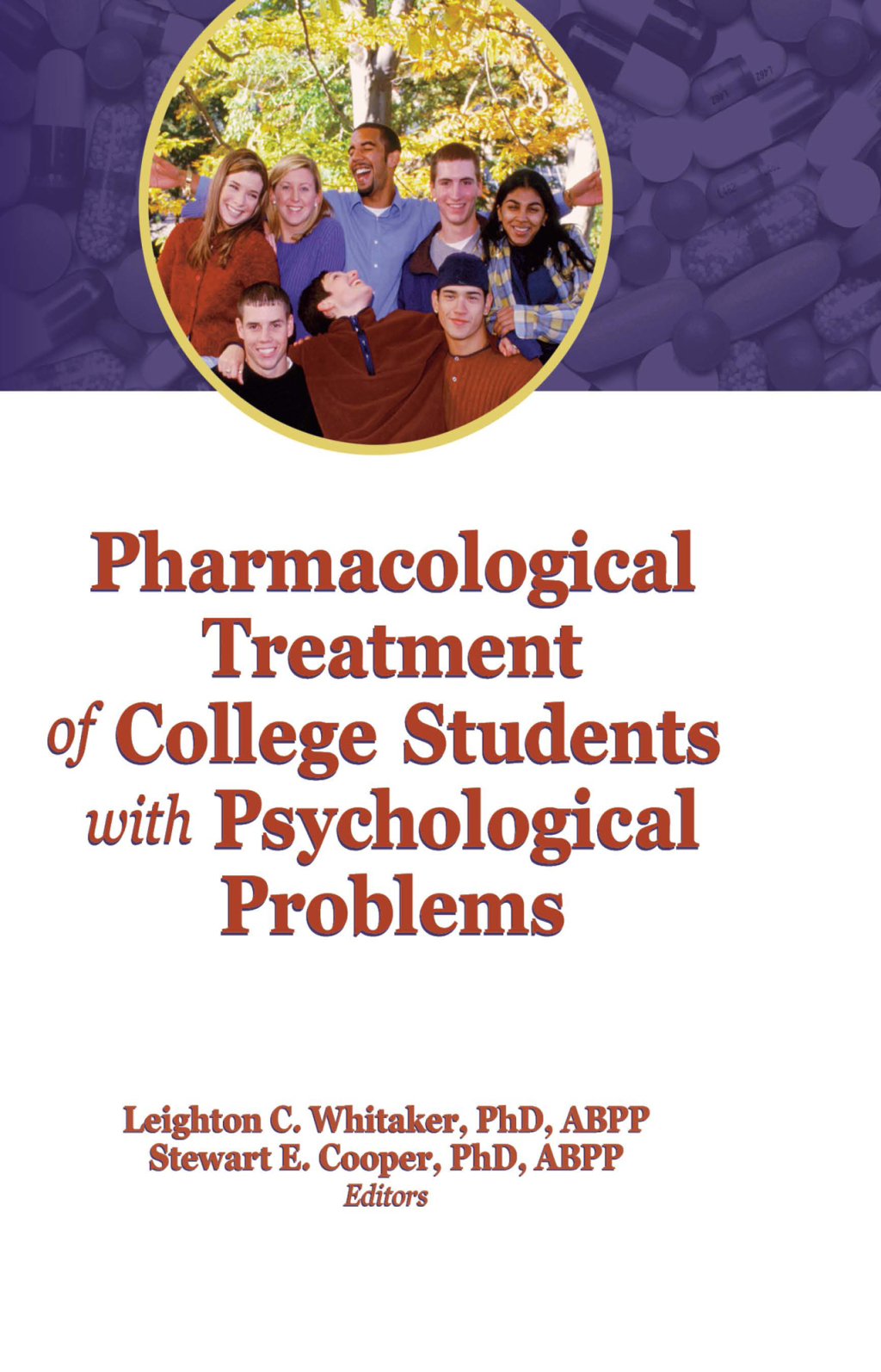Pharmacological Treatment of College Students with Psychological Problems 1st Edition â€“ PDF/EPUB Version Downloadable