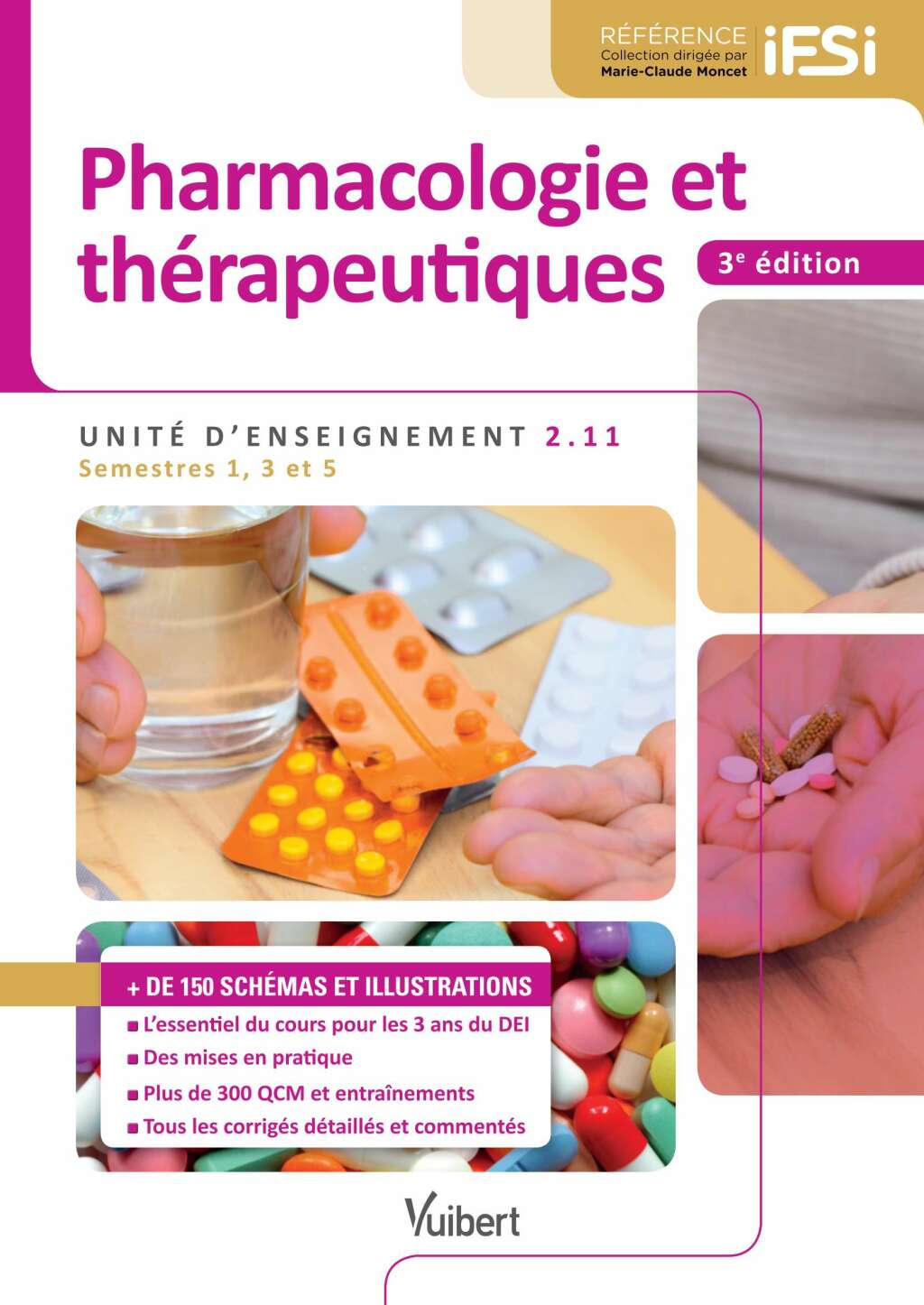 Pharmacologie et thÃ©rapeutiques - IFSI UE 2.11 (Semestres 1, 3 et 5) L'essentiel du cours - Des mises en pratique - Tous les corrigÃ©s - Plus de 100 schÃ©mas et illustr... 3rd Edition - (PDF/EPUB Version)