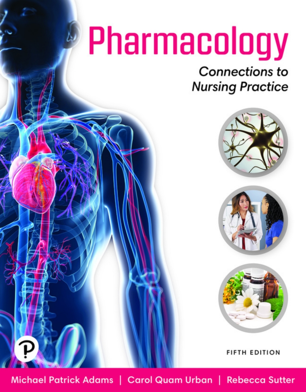 Pharmacology: Connections to Nursing Practice (Pearson+) 5th Edition â€“ PDF/EPUB Version Downloadable