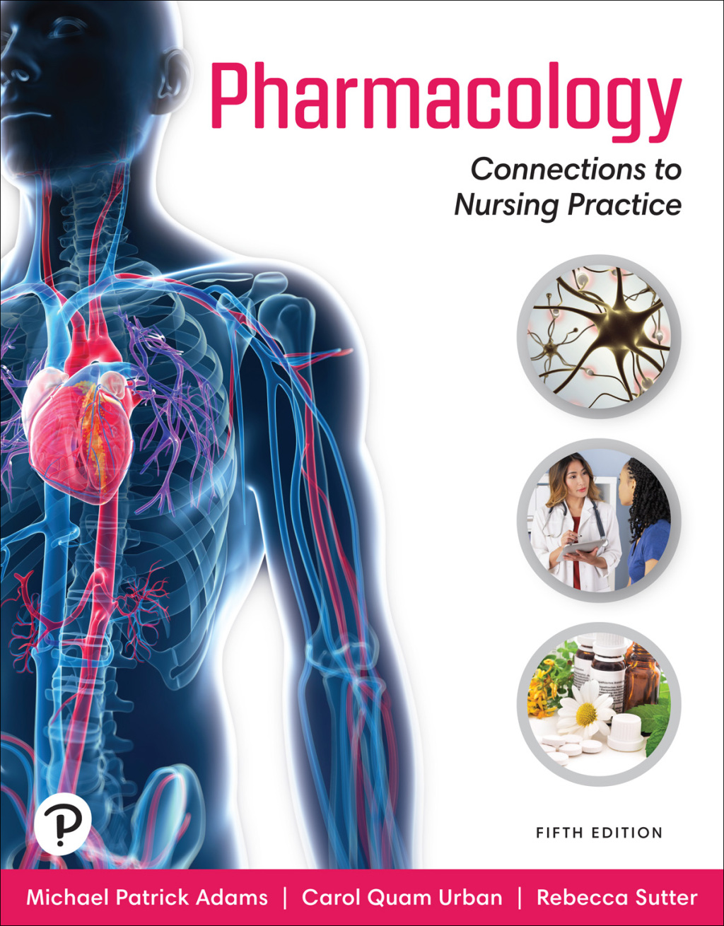 Pharmacology: Connections to Nursing Practice 5th Edition â€“ PDF/EPUB Version Downloadable